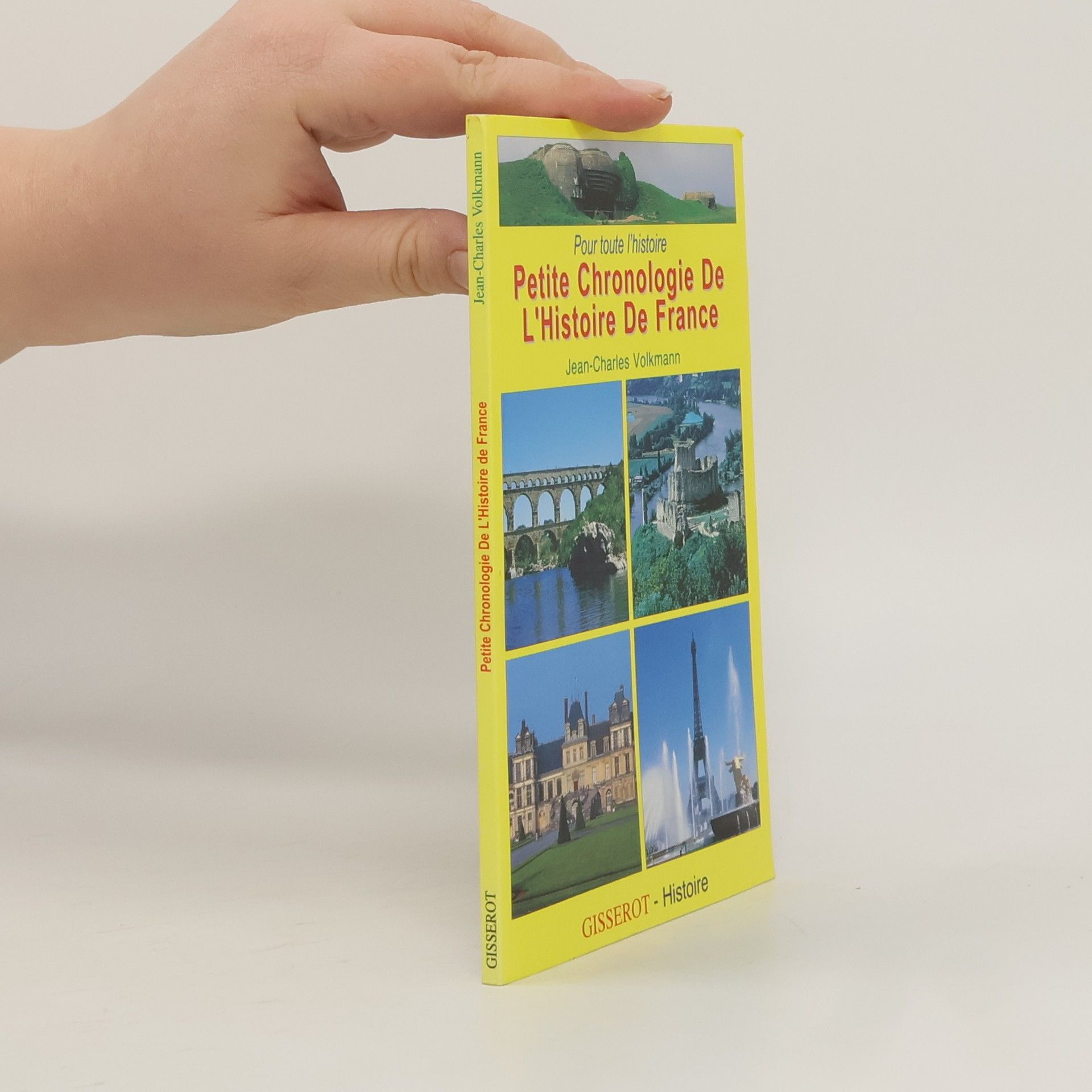 Jean-Charles Volkmann Petite chronologie de l'histoire de France
