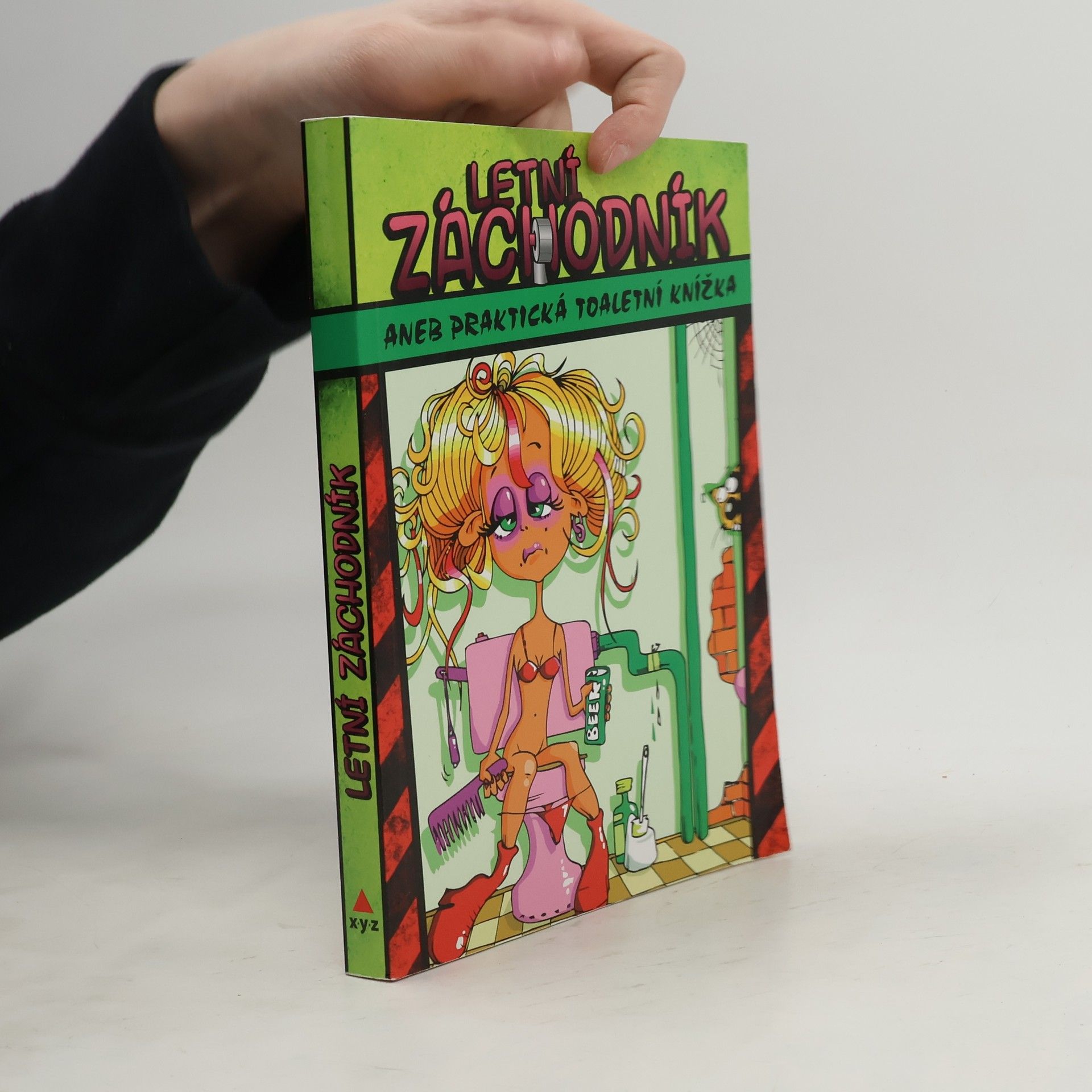 Lubomír Lichý Letní záchodník, aneb Praktická toaletní knížka