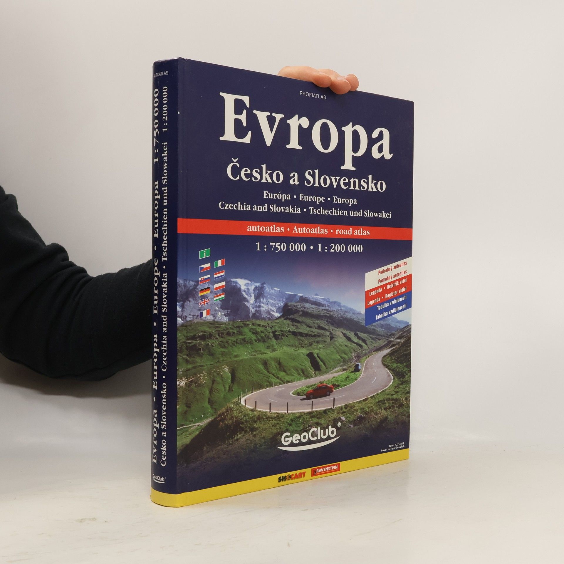 Autorenkollektiv Evropa, Česko a Slovensko: autoatlas Evropa 1:750 000, Česko a Slovensko 1:200 000