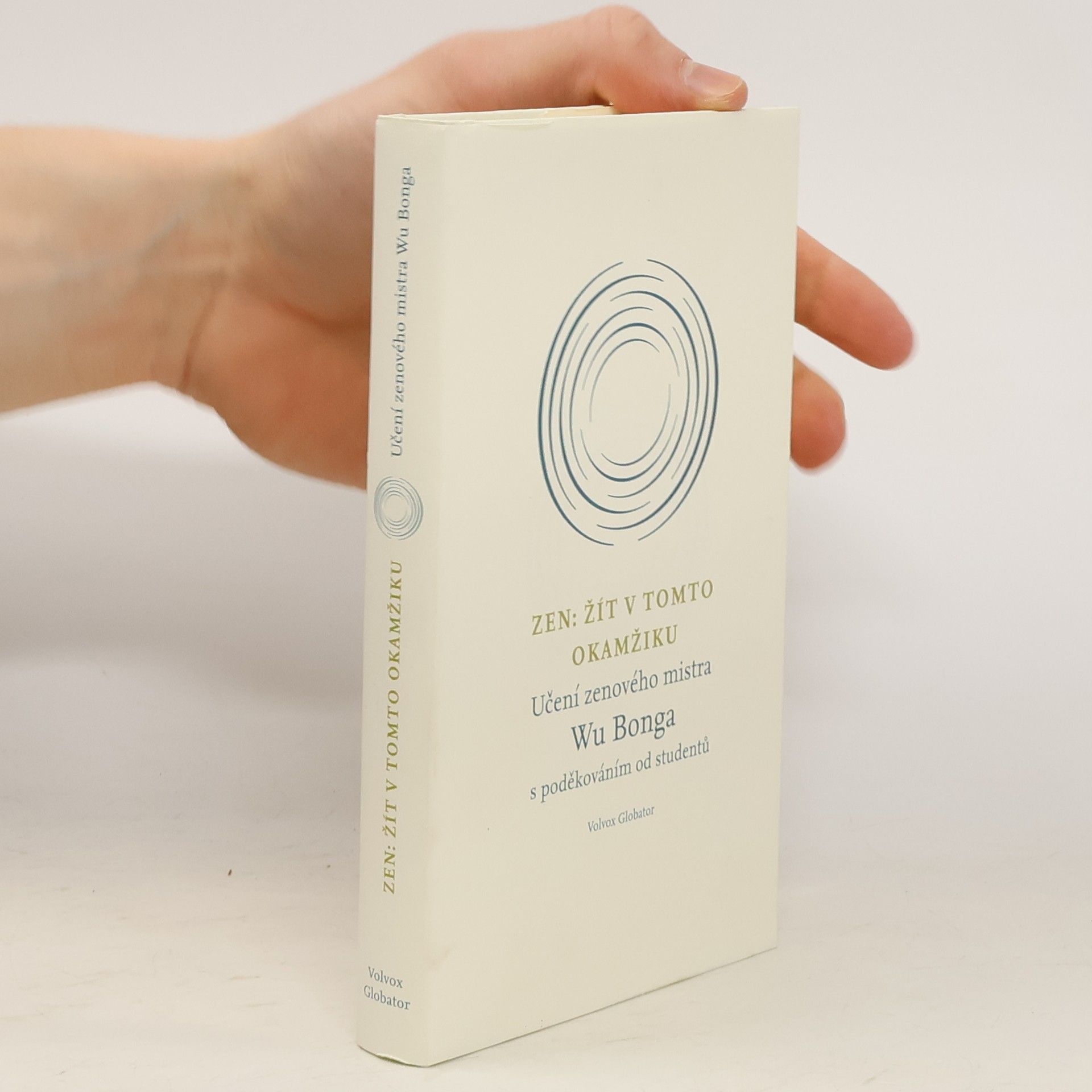 Wu Bong Zen. Žít v tomto okamžiku