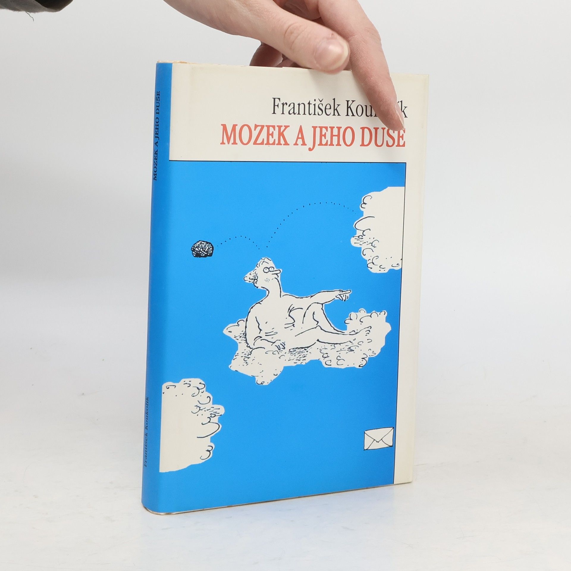 František Koukolík Mozek a jeho duše