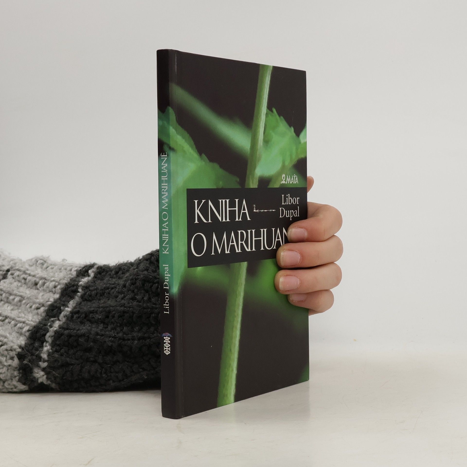 Libor Dupal Kniha o marihuaně