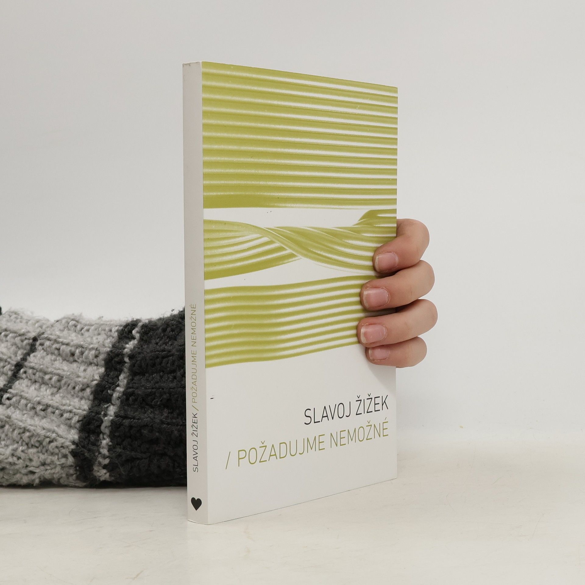 Slavoj Žižek Požadujme nemožné