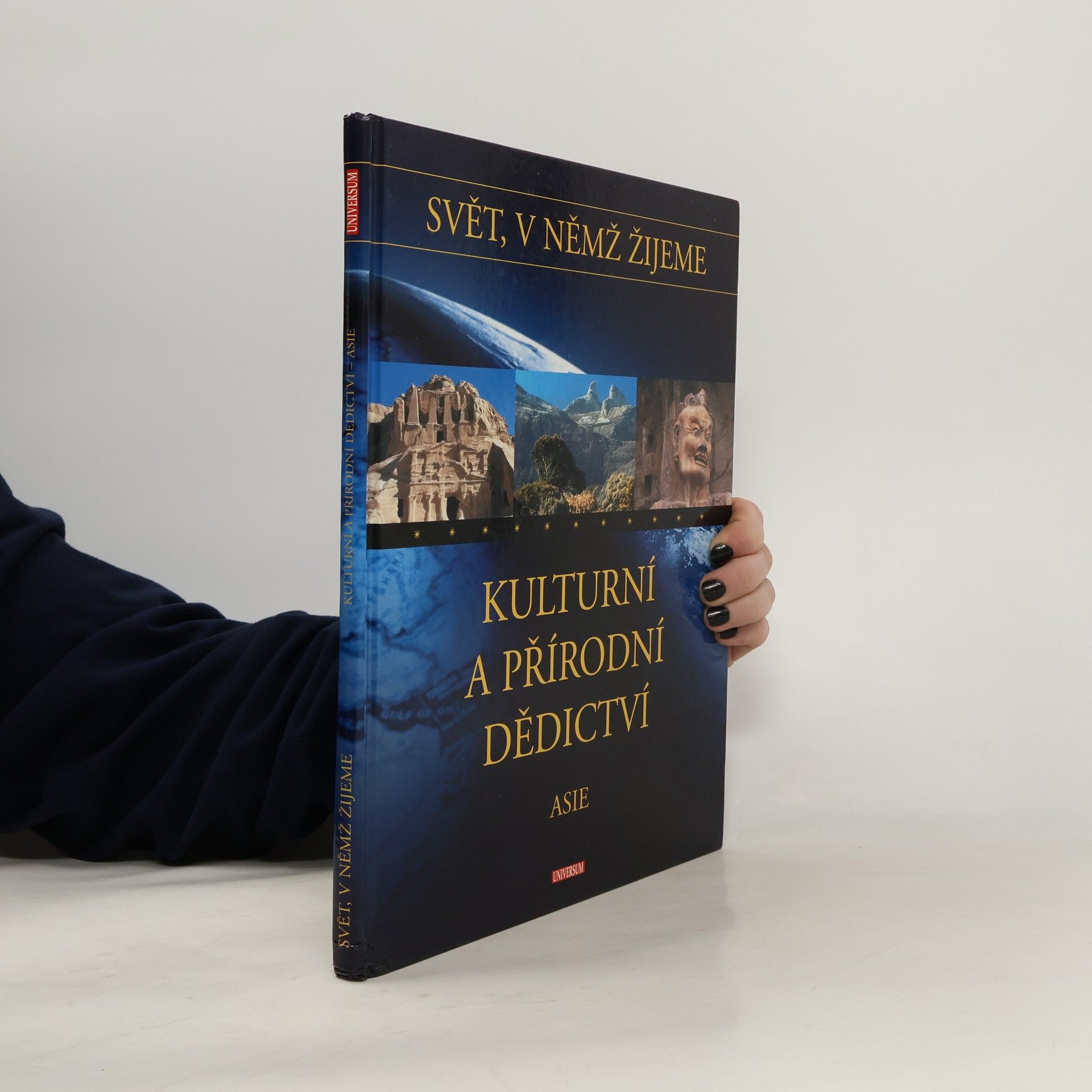Svět, v němž žijeme. Kulturní a přírodní dědictví. Asie
