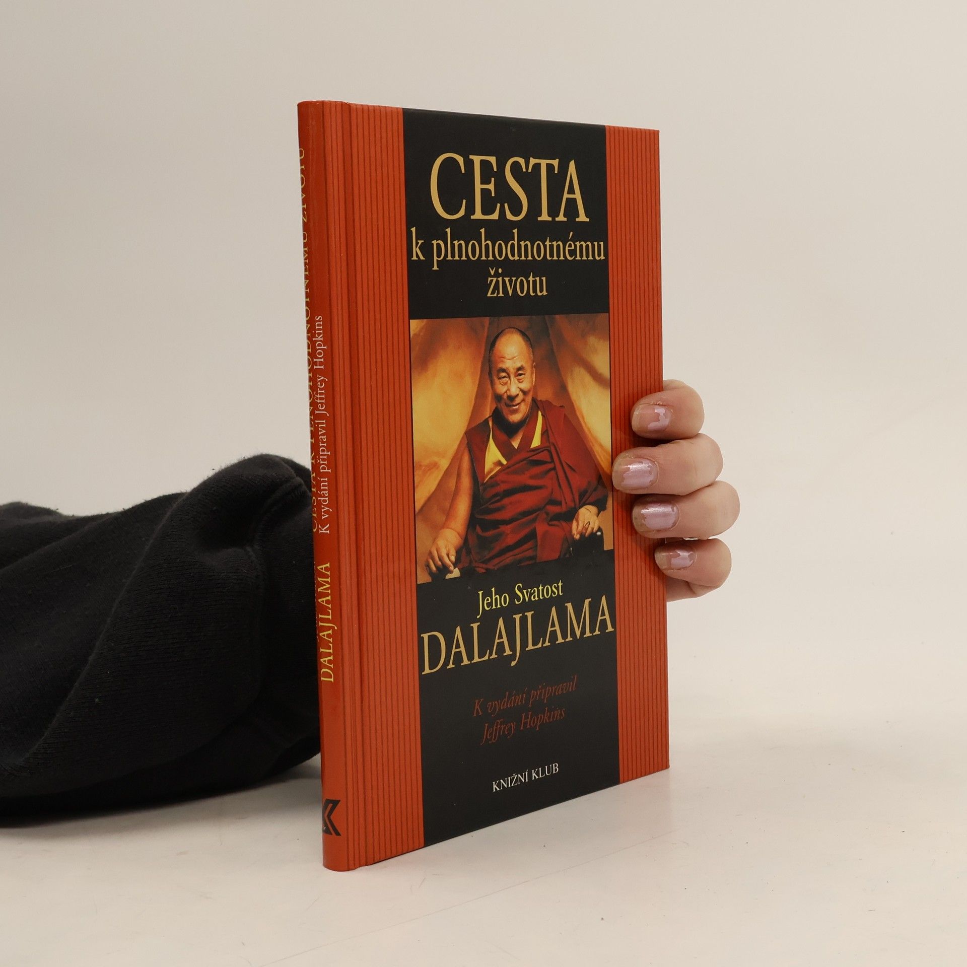 Jeffrey Hopkins Cesta k plnohodnotnému životu