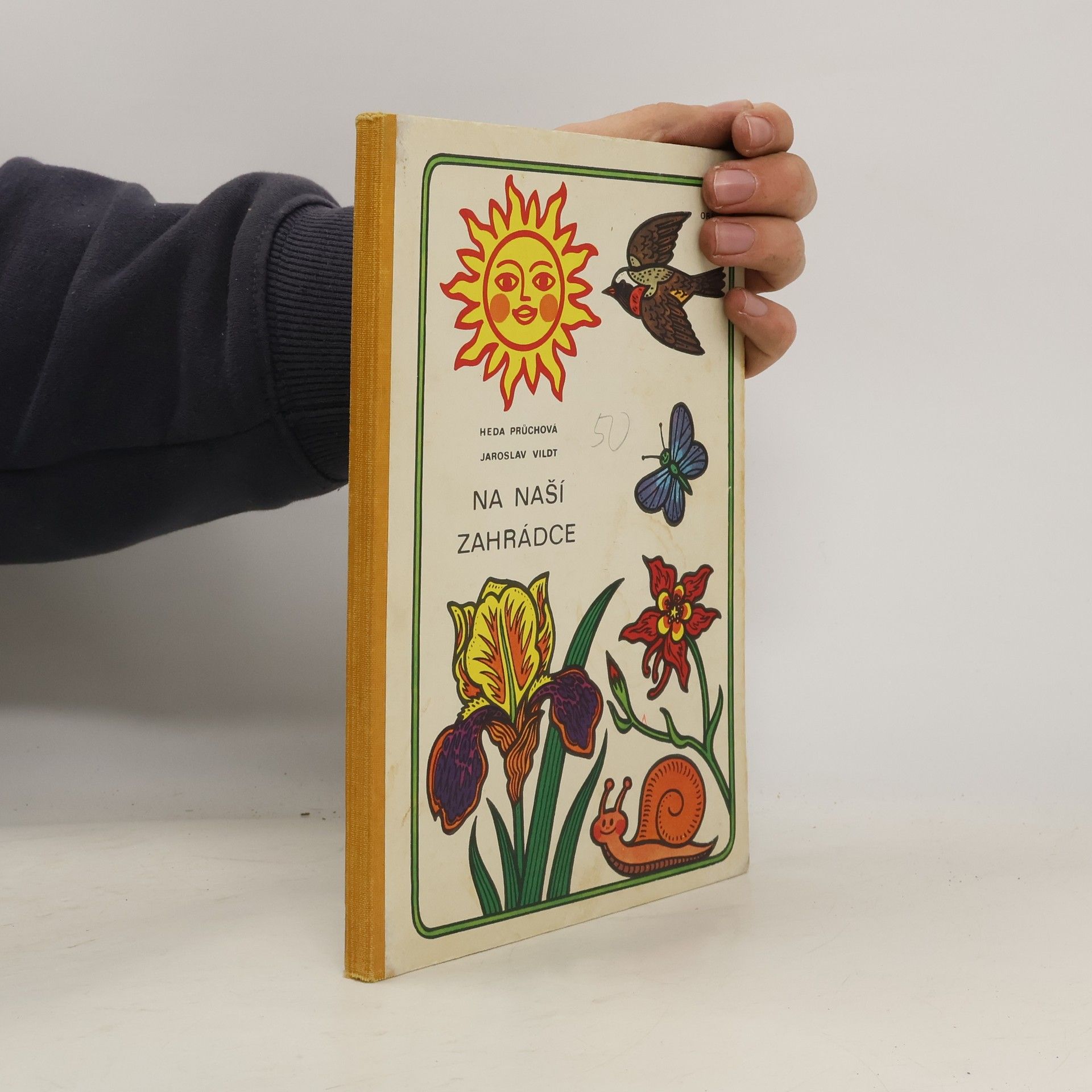 Průchová Heda Na naší zahrádce