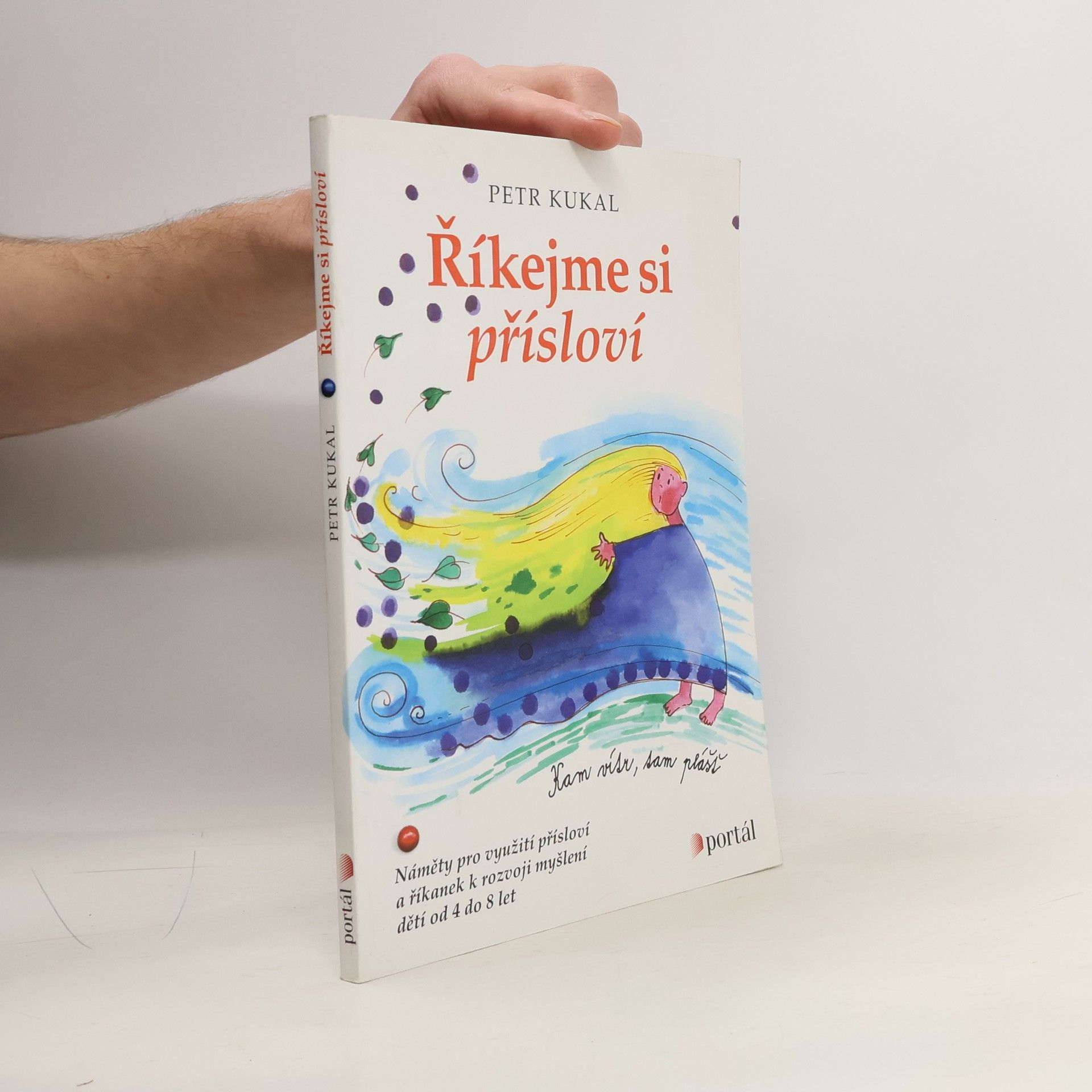 Petr Kukal Říkejme si přísloví