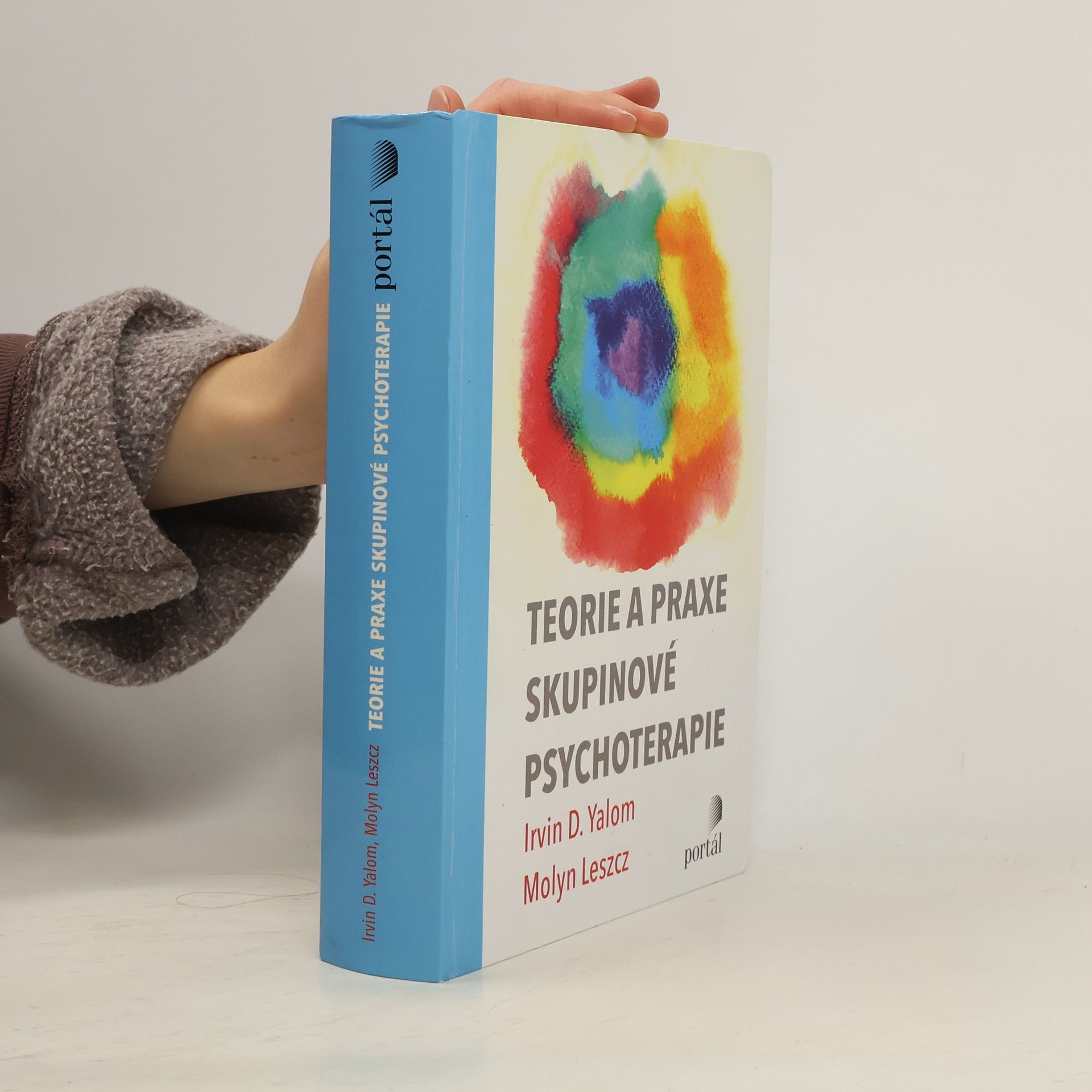 Irvin Yalom Teorie a praxe skupinové psychoterapie