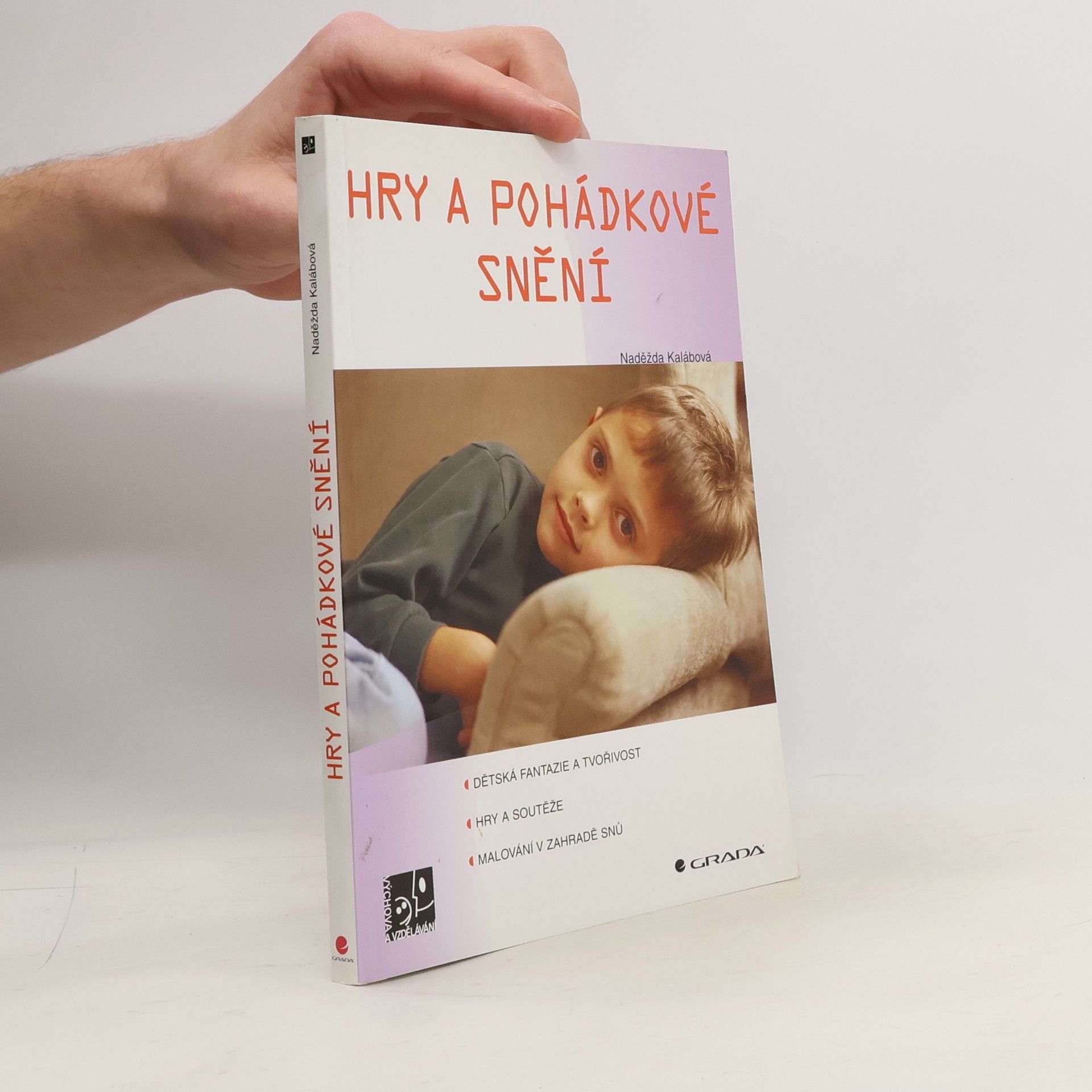 Naděžda Kalábová Hry a pohádkové snění