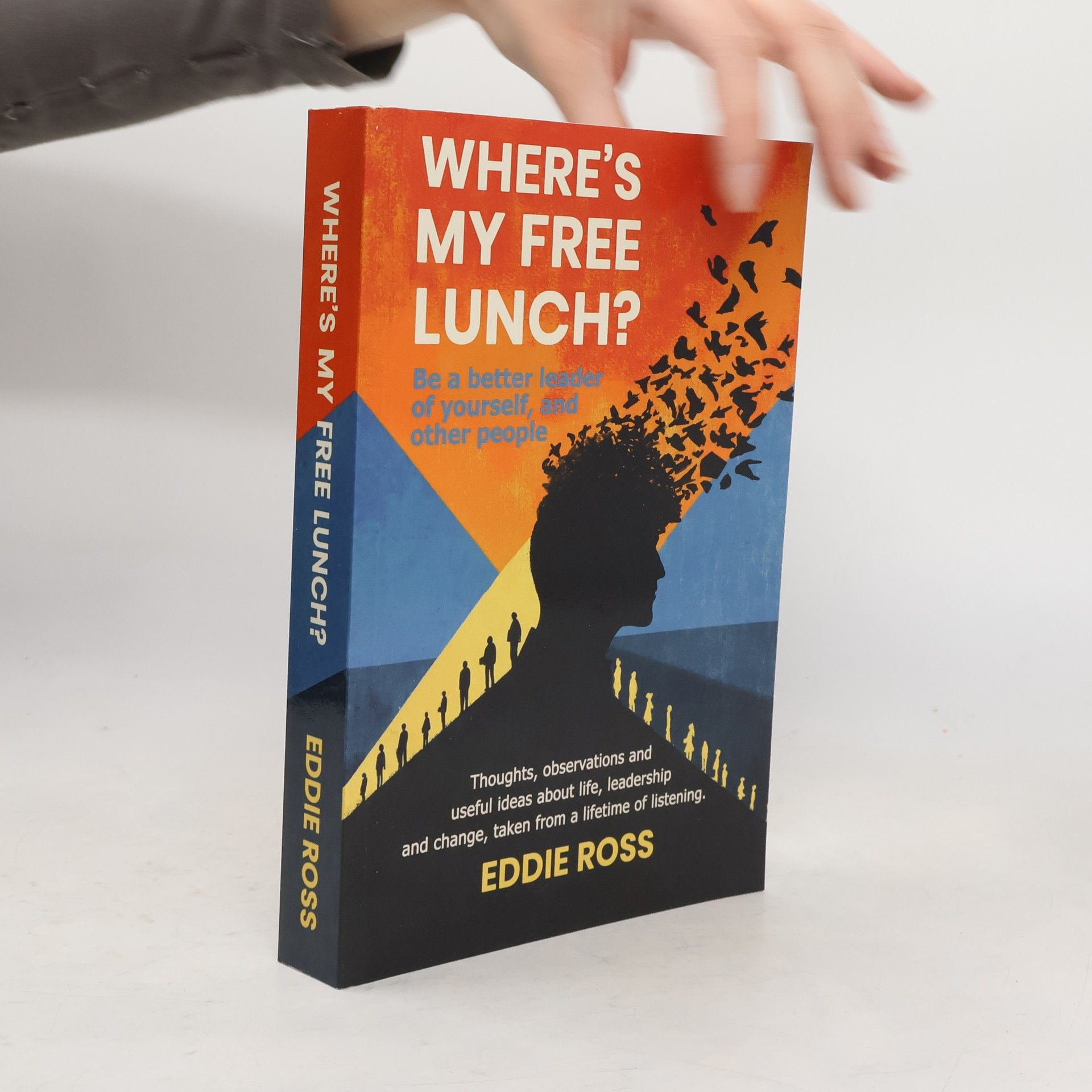 Eddie Ross Where's My Free Lunch?