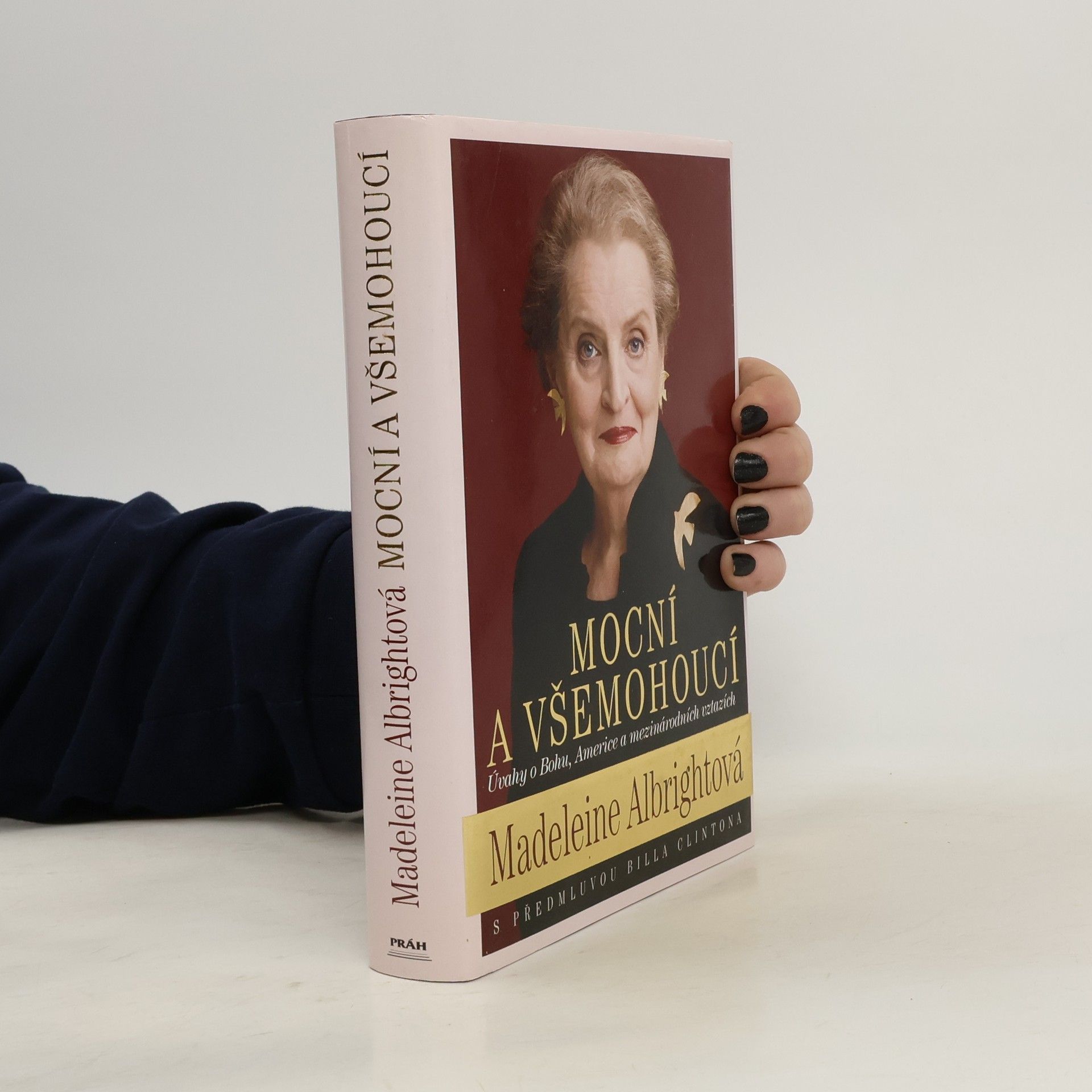 Madeleine Albright Mocní a všemohoucí