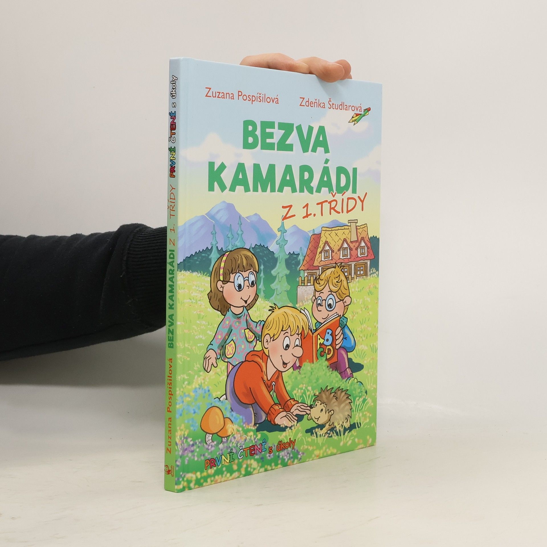 Zdeňka Študlarová Bezva kamarádi z 1. třídy