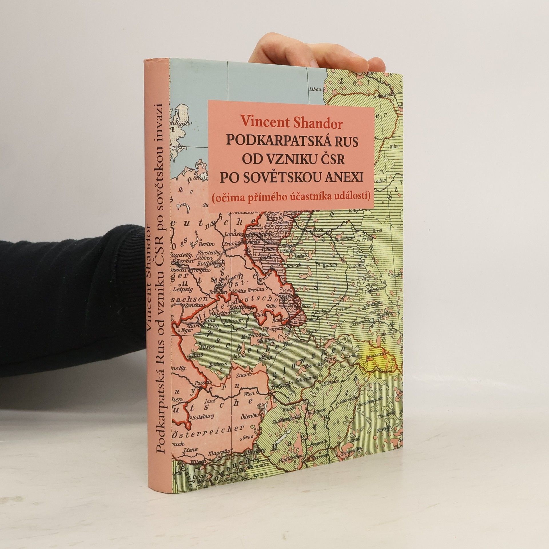 Vìkentìj Šandor Podkarpatská Rus od vzniku ČSR po sovětskou anexi