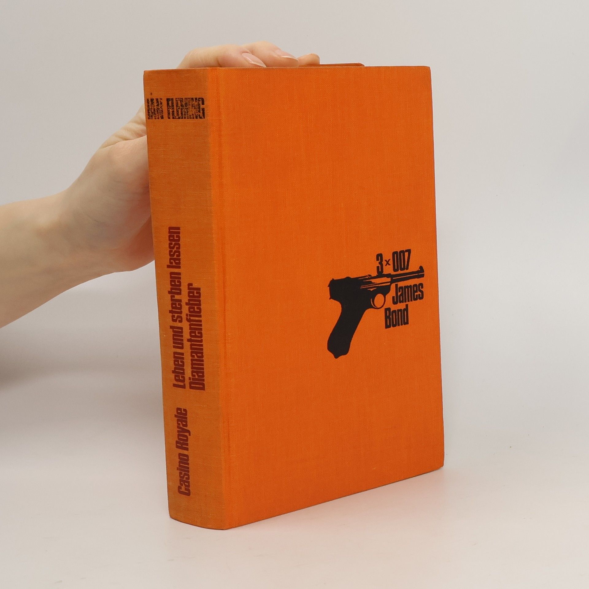 Ian Fleming Diamantenfieber. Casino Royale. Leben und sterben lassen