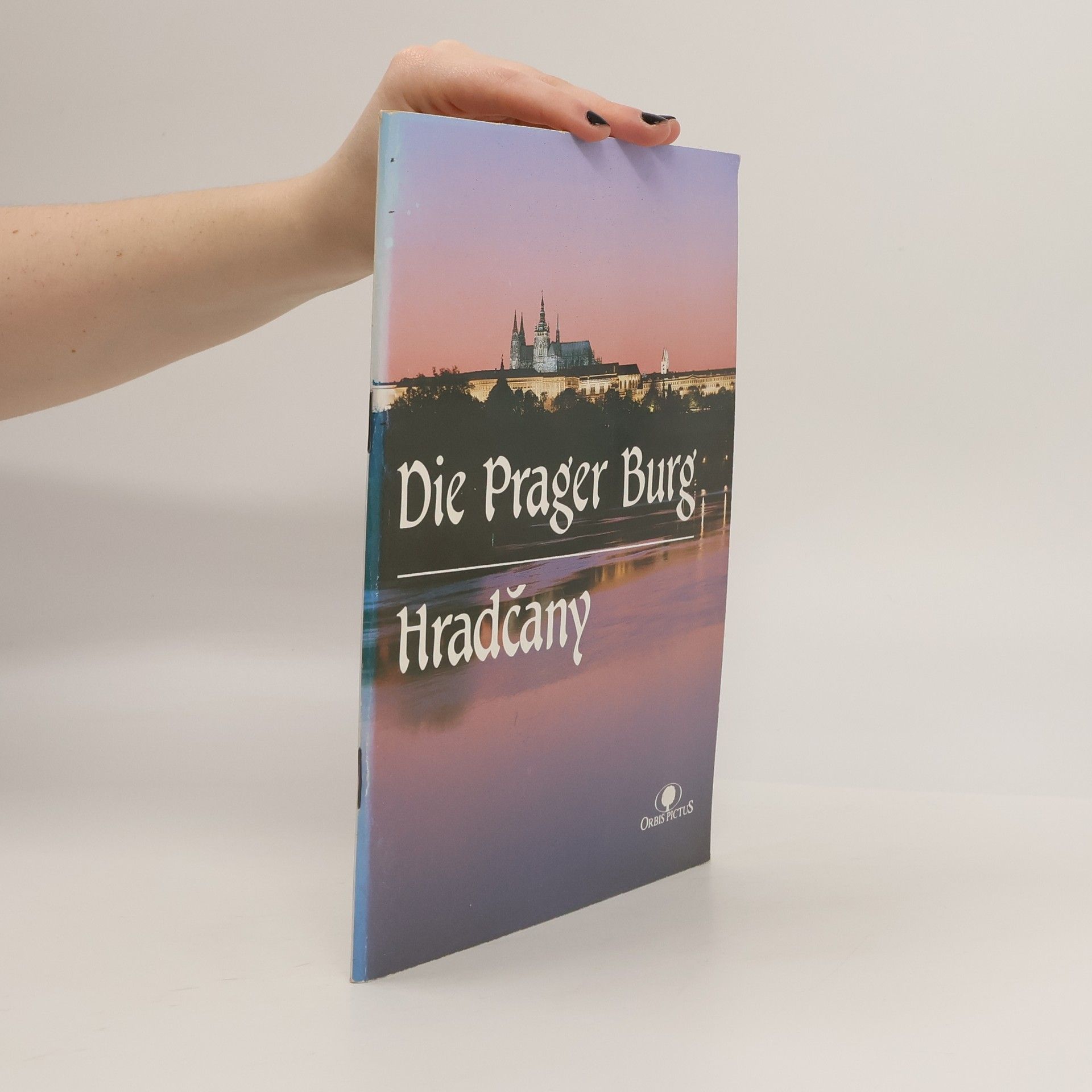 Die Prager Burg, Hradčany