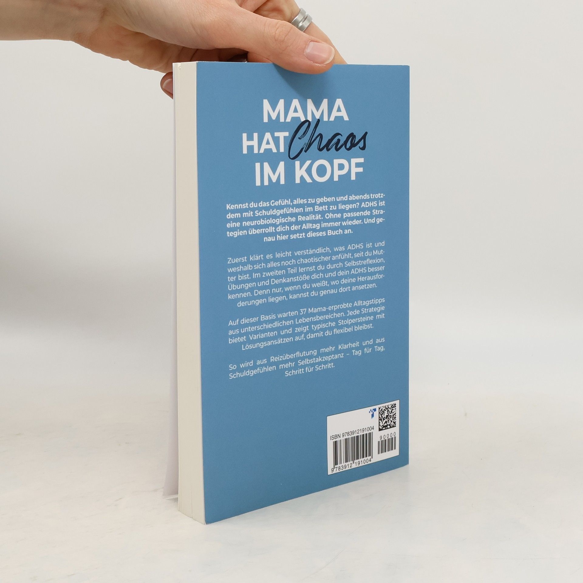 Janine Schmid Mama hat Chaos im Kopf – Was Frauen mit ADHS täglich meistern: Zwischen Verantwortung und Reizüberflutung: 37 Alltagstipps zu mehr Leichtigkeit und Stabilität