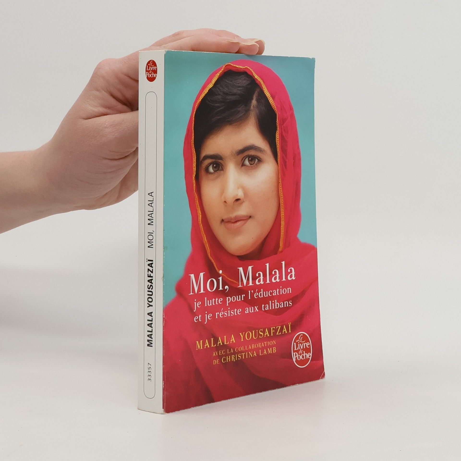 Malala Yousafzai Moi, Malala, je lutte pour l'education et je resiste aux talibans