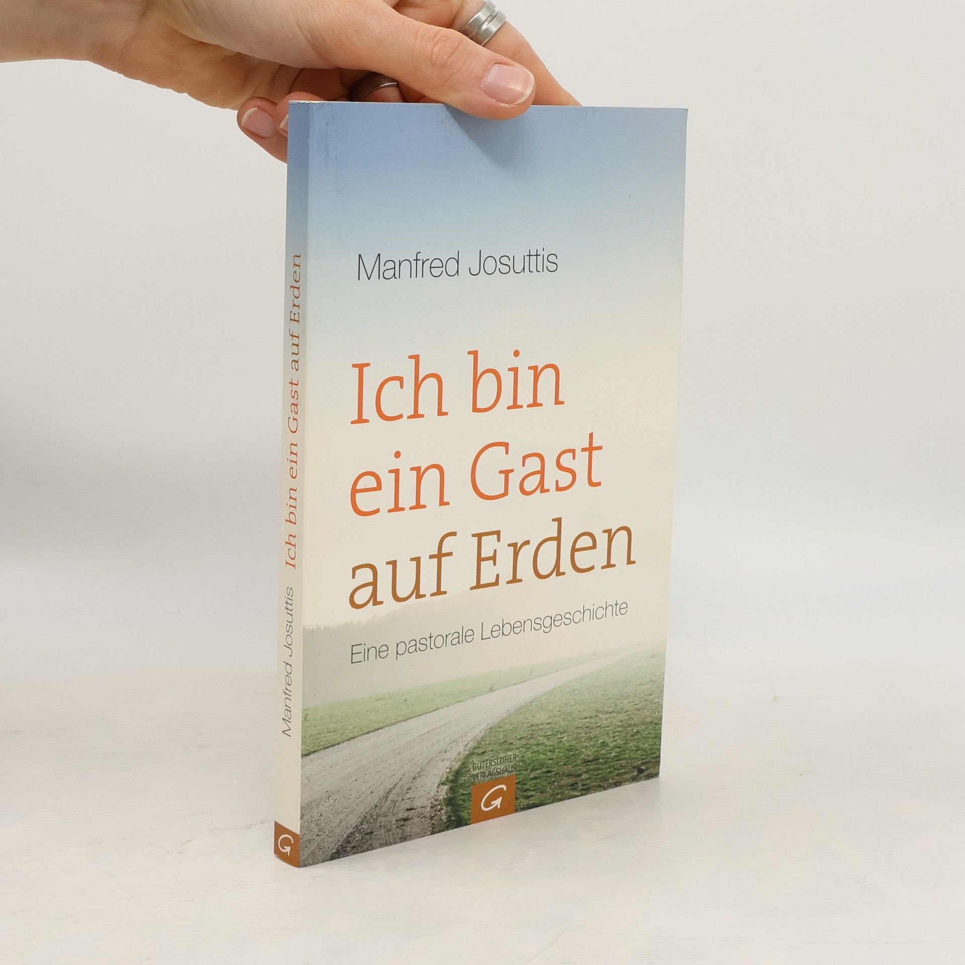 Manfred Josuttis Ich bin ein Gast auf Erden