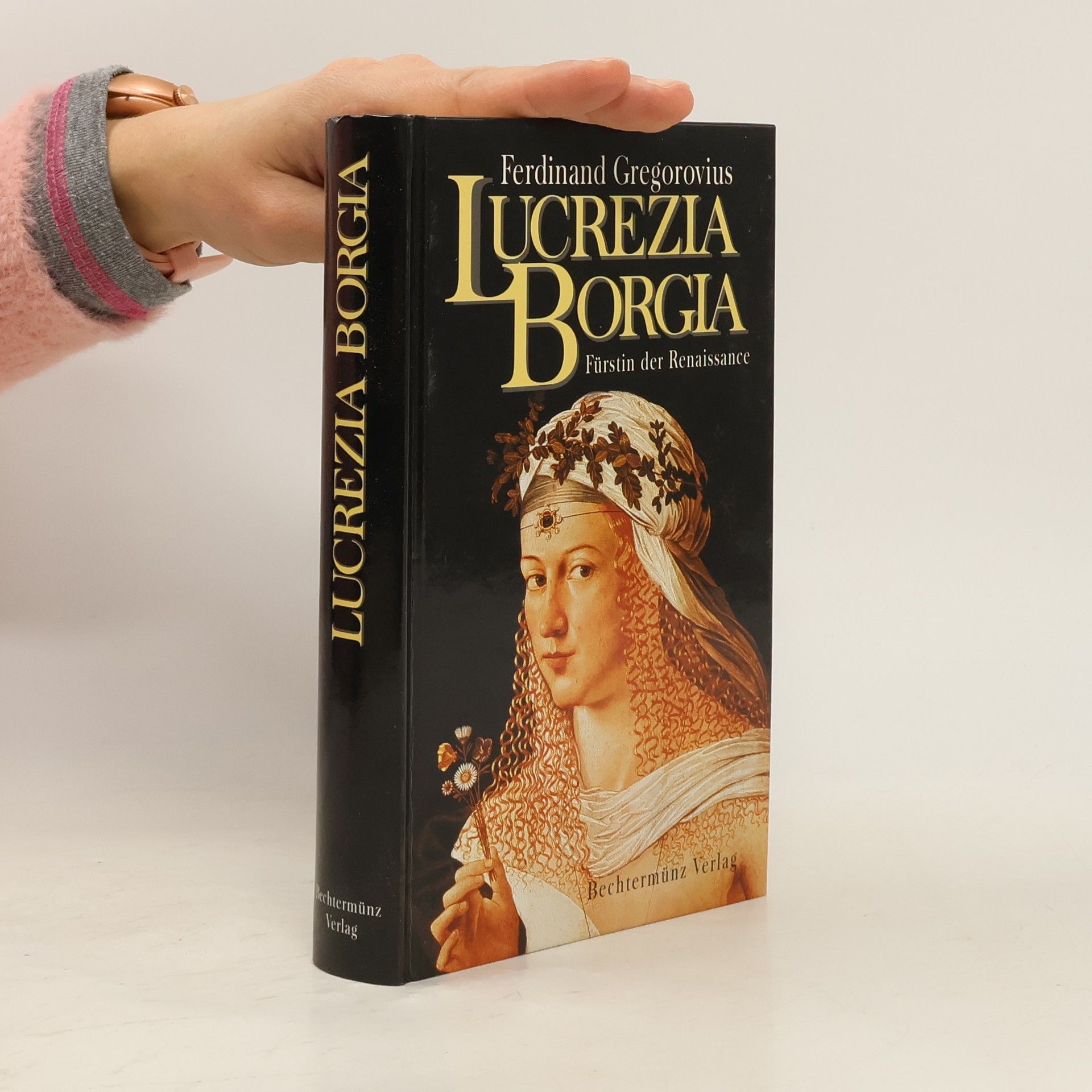 Ferdinand Gregorovius Lucrezia Borgia