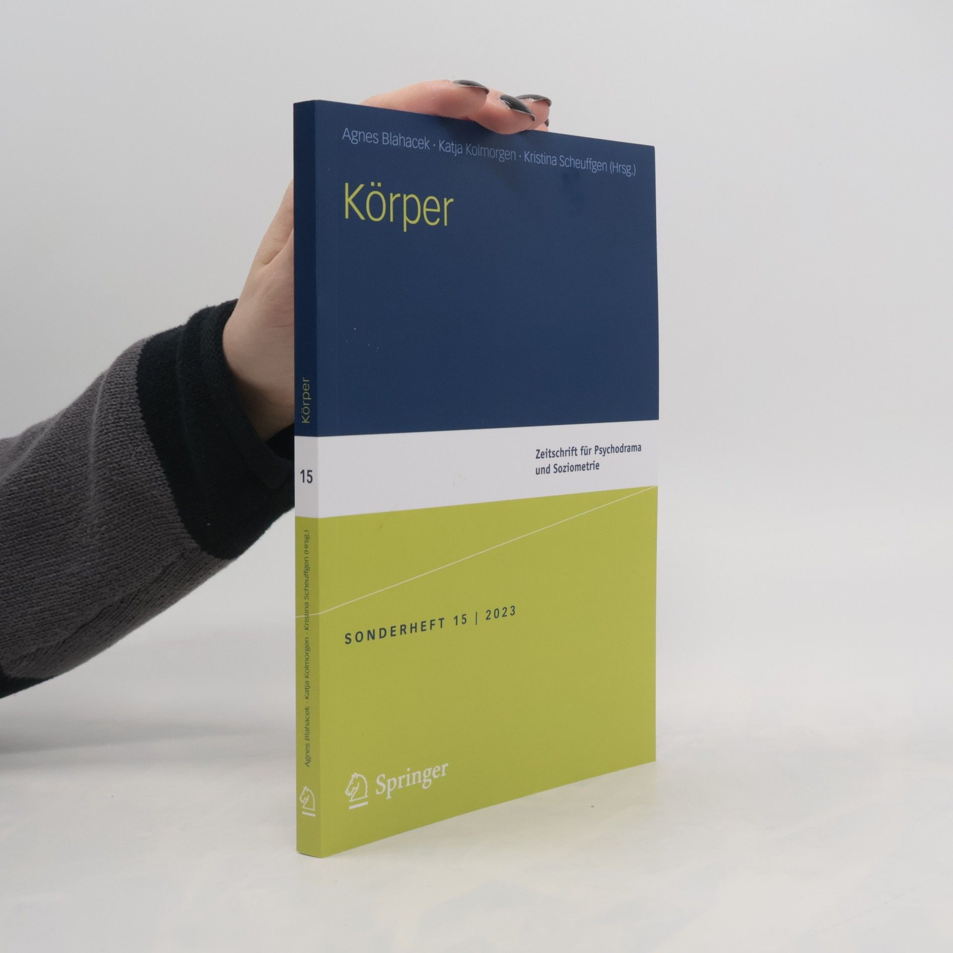 Autorenkollektiv Zeitschrift für Psychodrama und Soziometrie 15/2023. Körper
