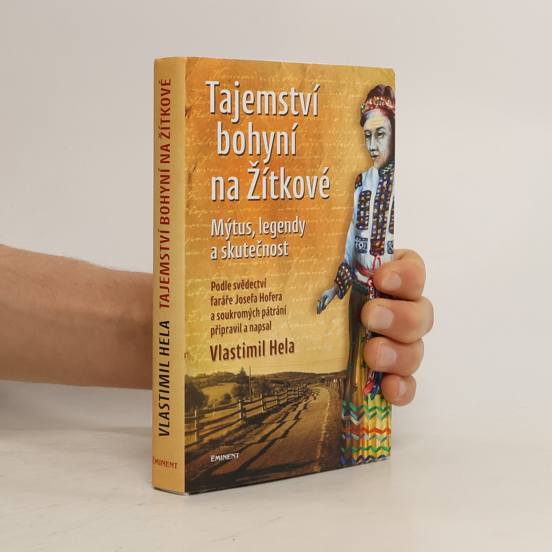 Vlastimil Hela Tajemství bohyní na Žítkové