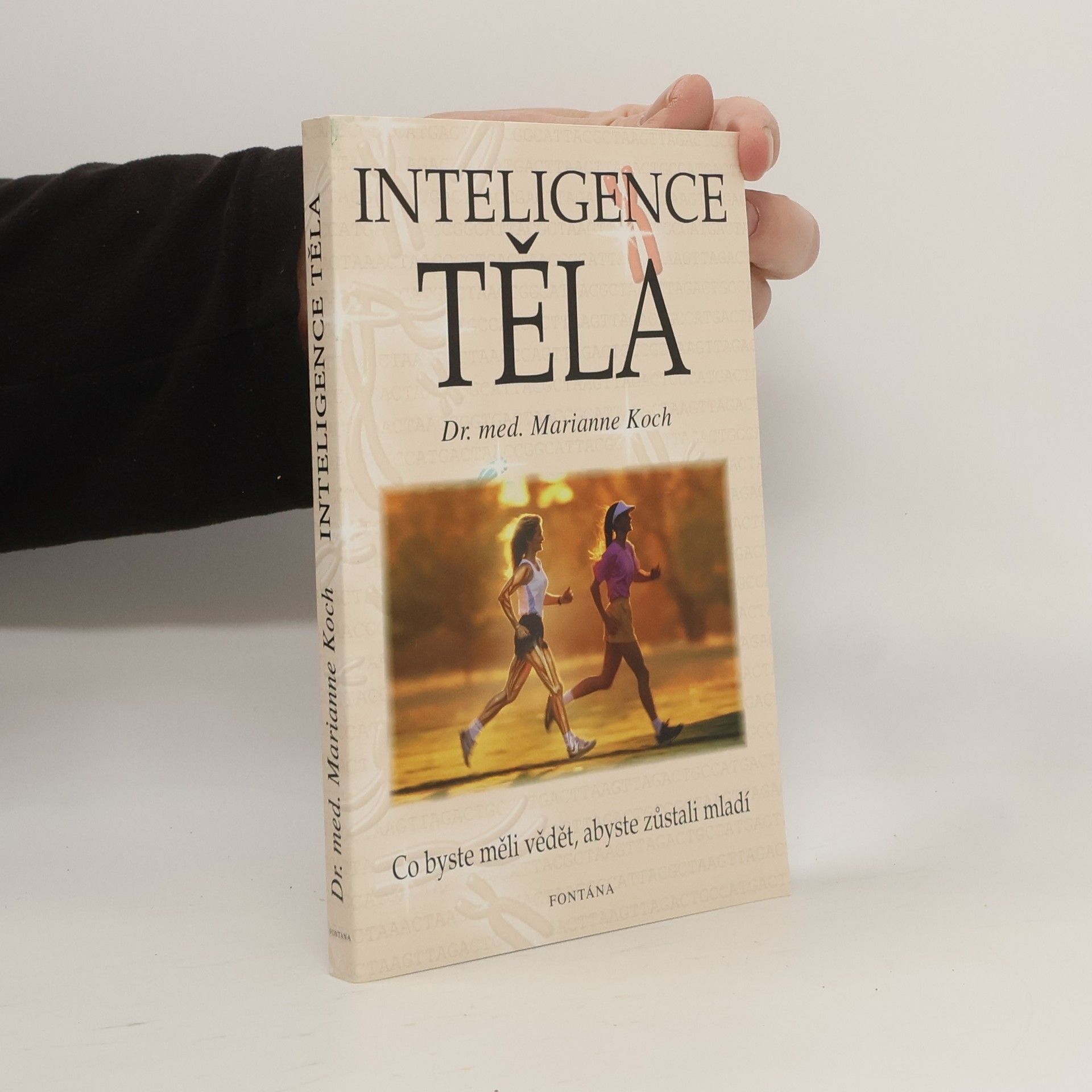 Marianne Koch Inteligence těla: Co byste měli vědět, abyste zůstali mladí