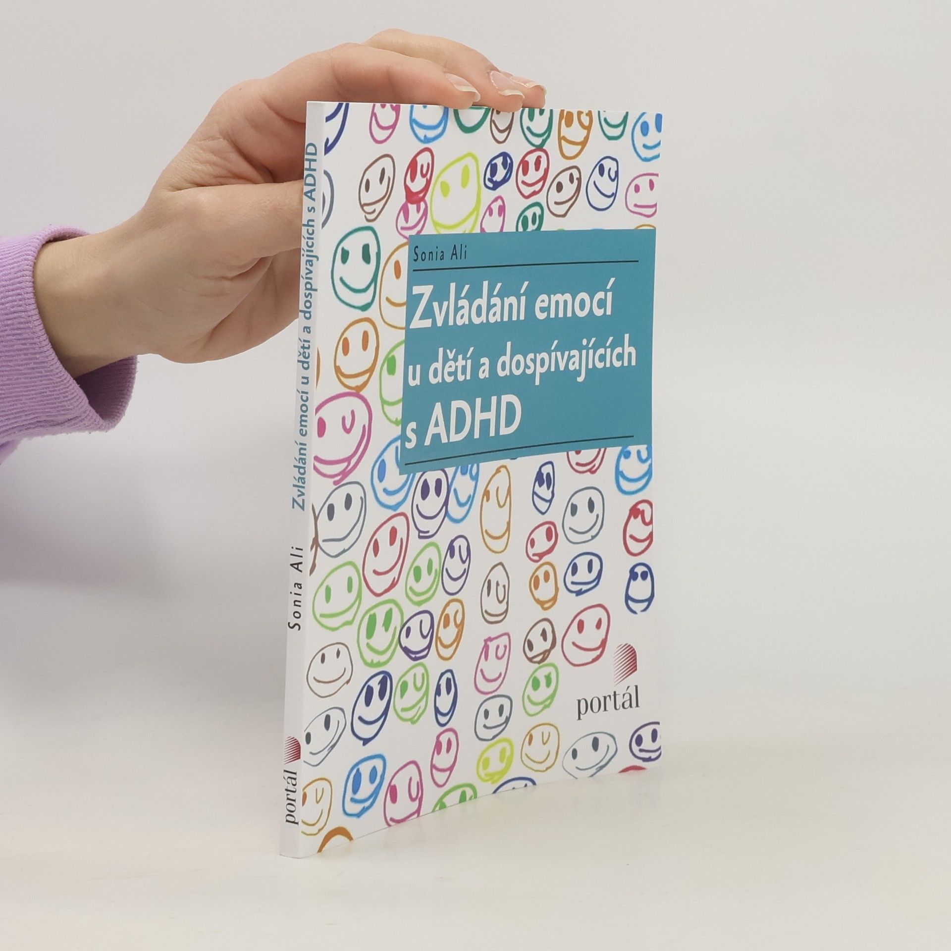 Sonia Ali Zvládání emocí u dětí a dospívajících s ADHD