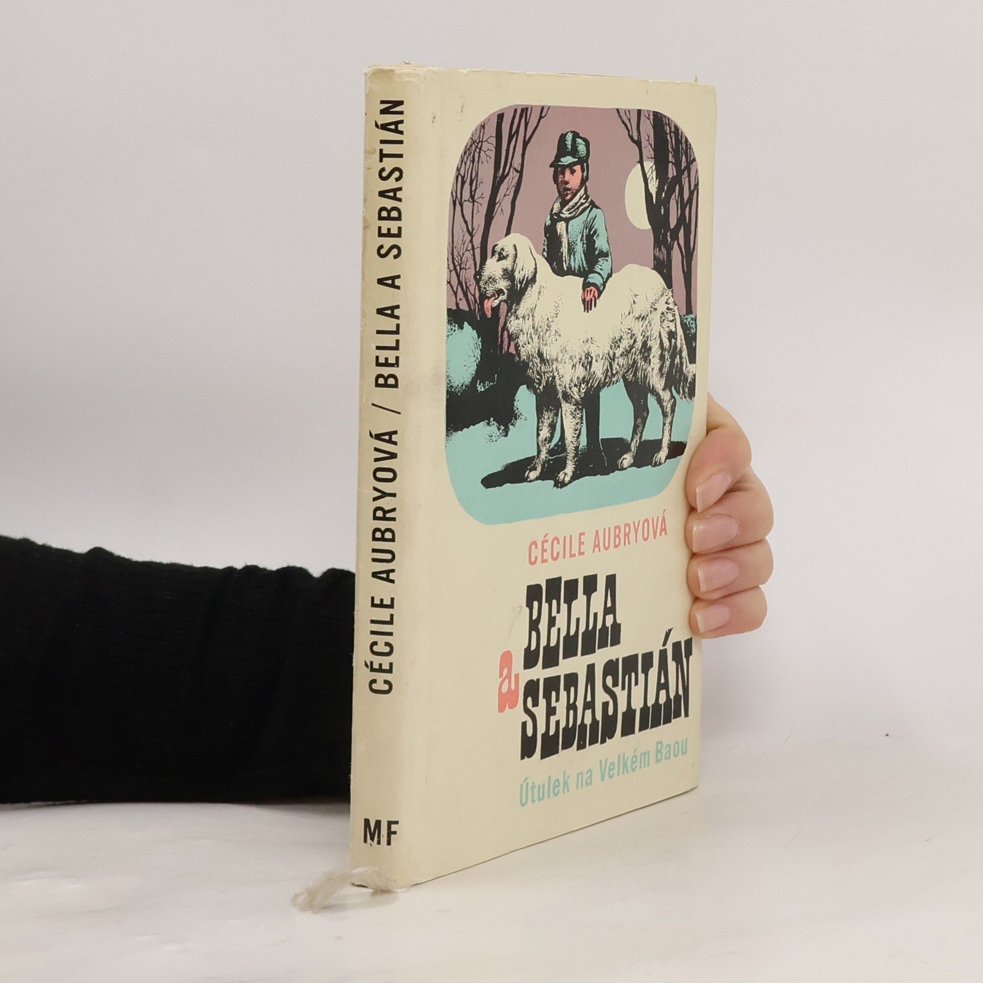 Bella a Sebastián. Útulek na Velkém Baou