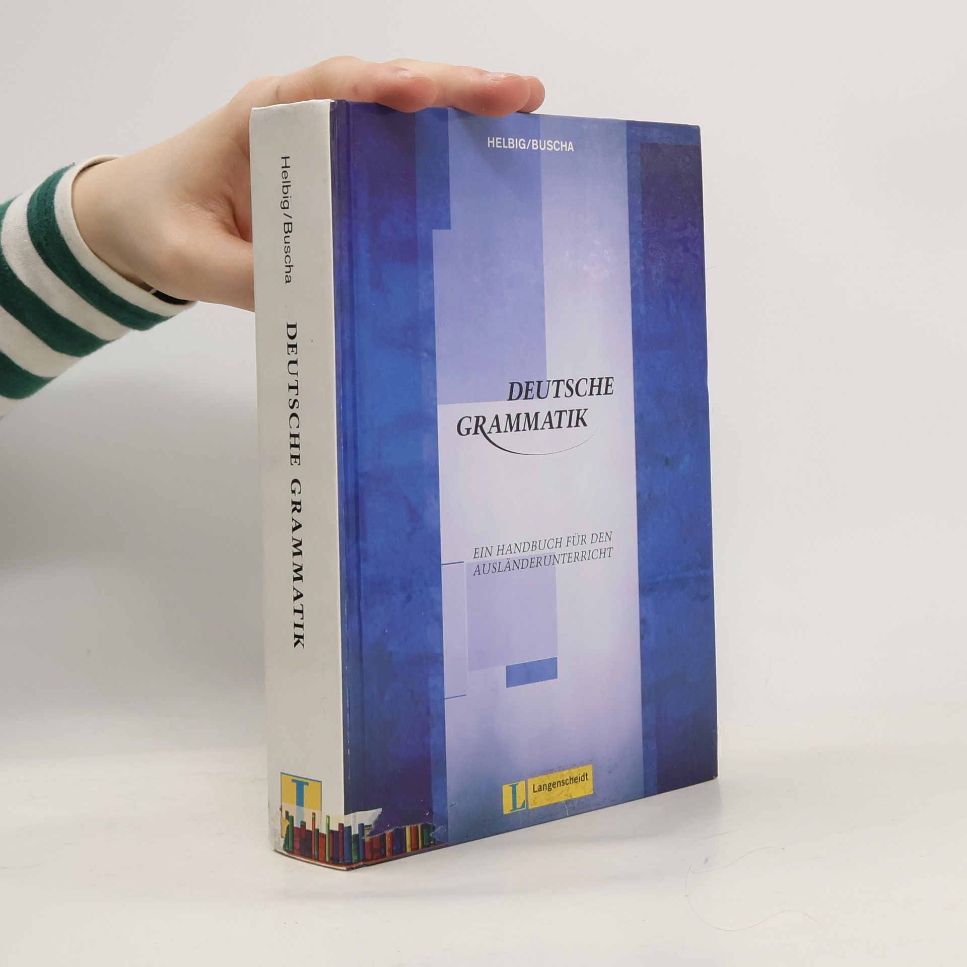 Gerhard Helbig Deutsche Grammatik, ein Handbuch für den Ausländerunterricht