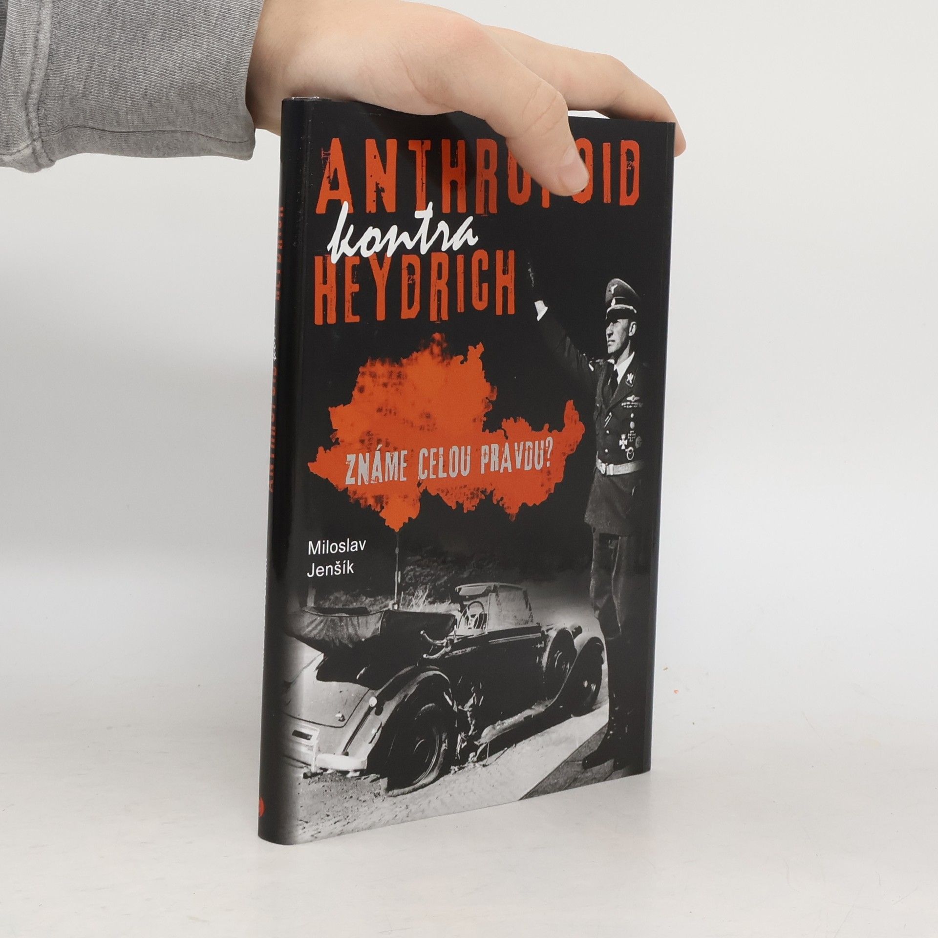 Miloslav Jenšík Anthropoid kontra Heydrich: Známe celou pravdu?