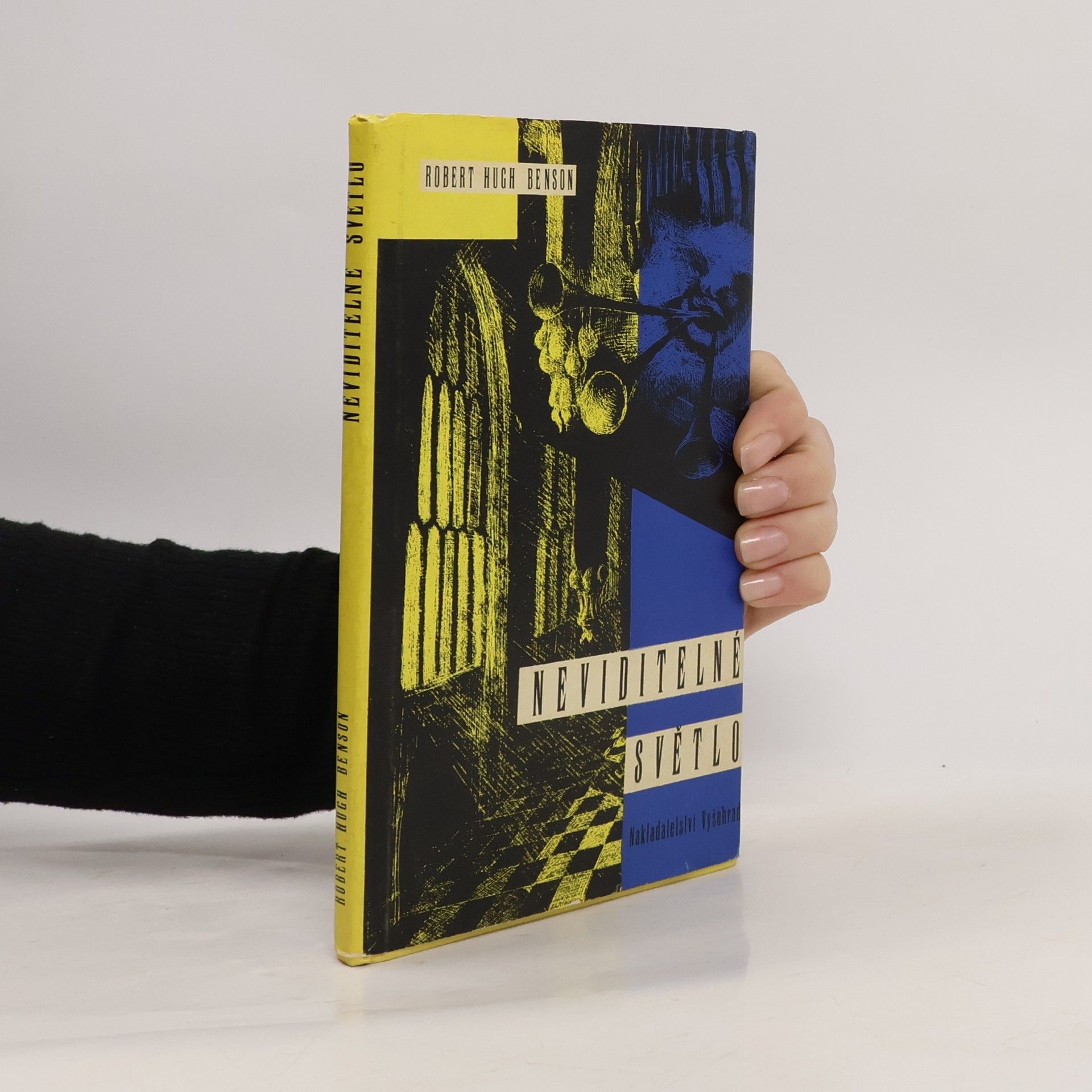 Robert Hugh Benson Neviditelné světlo