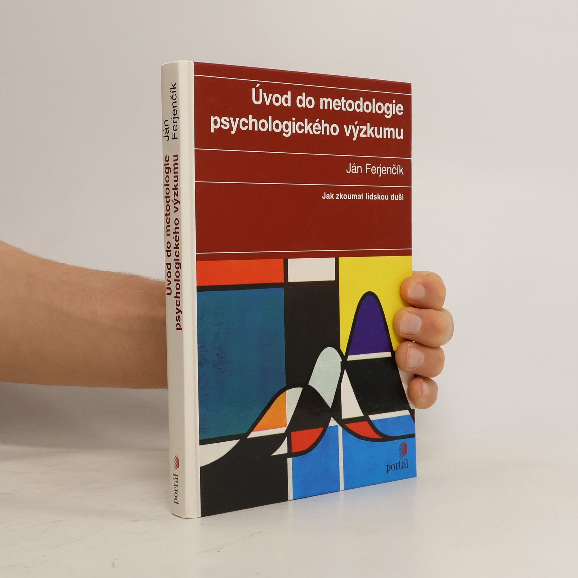 Ján Ferjenčík Úvod do metodologie psychologického výzkumu