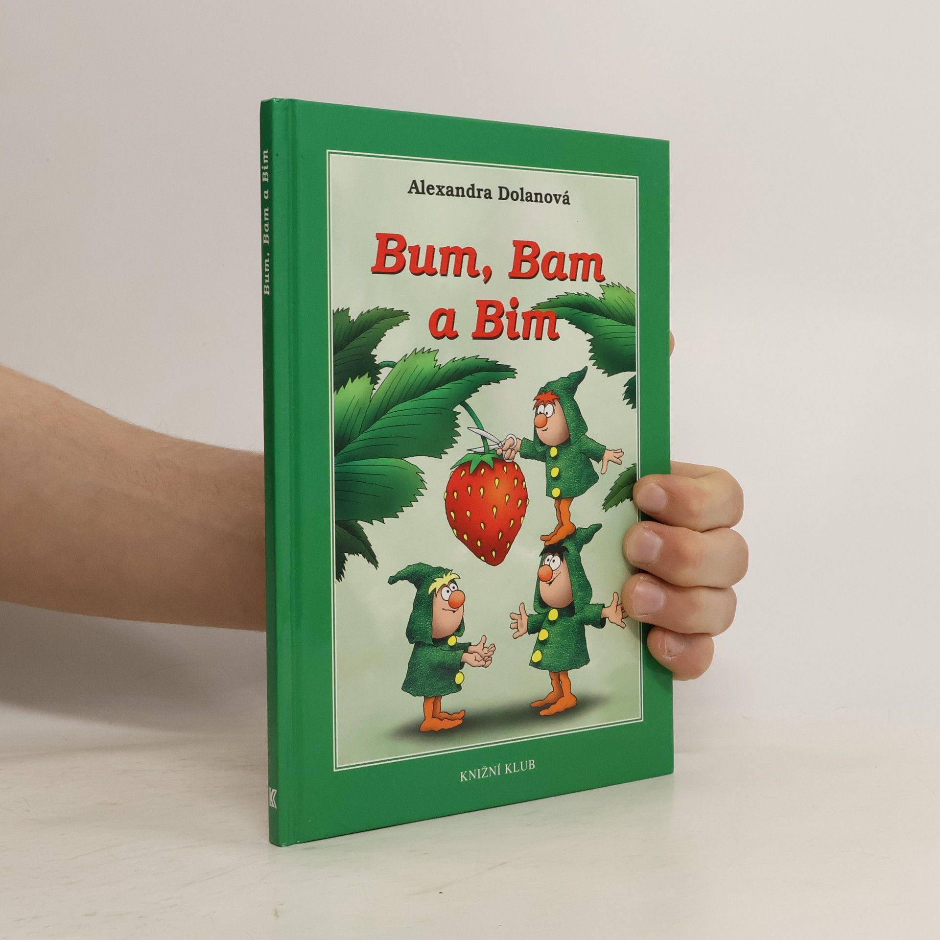 Lenka Dolanová Bum, Bam a Bim