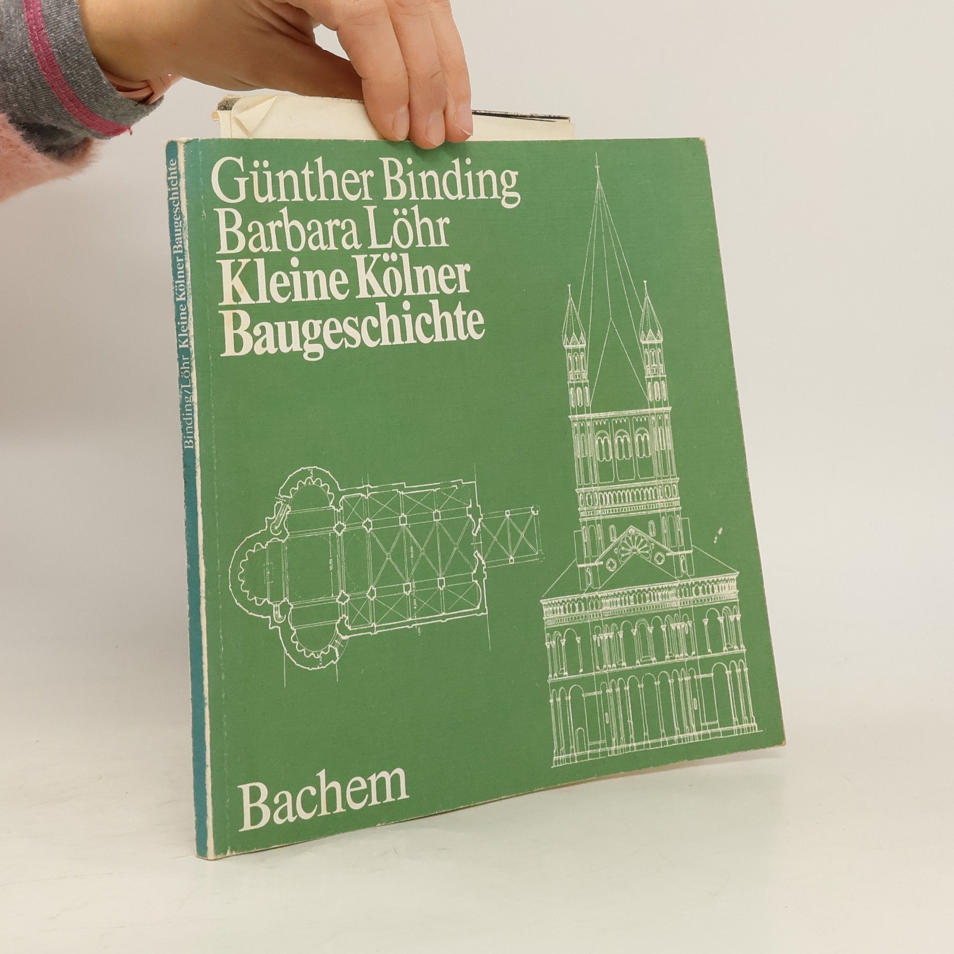 Günther Binding Kleine Kölner Baugeschichte