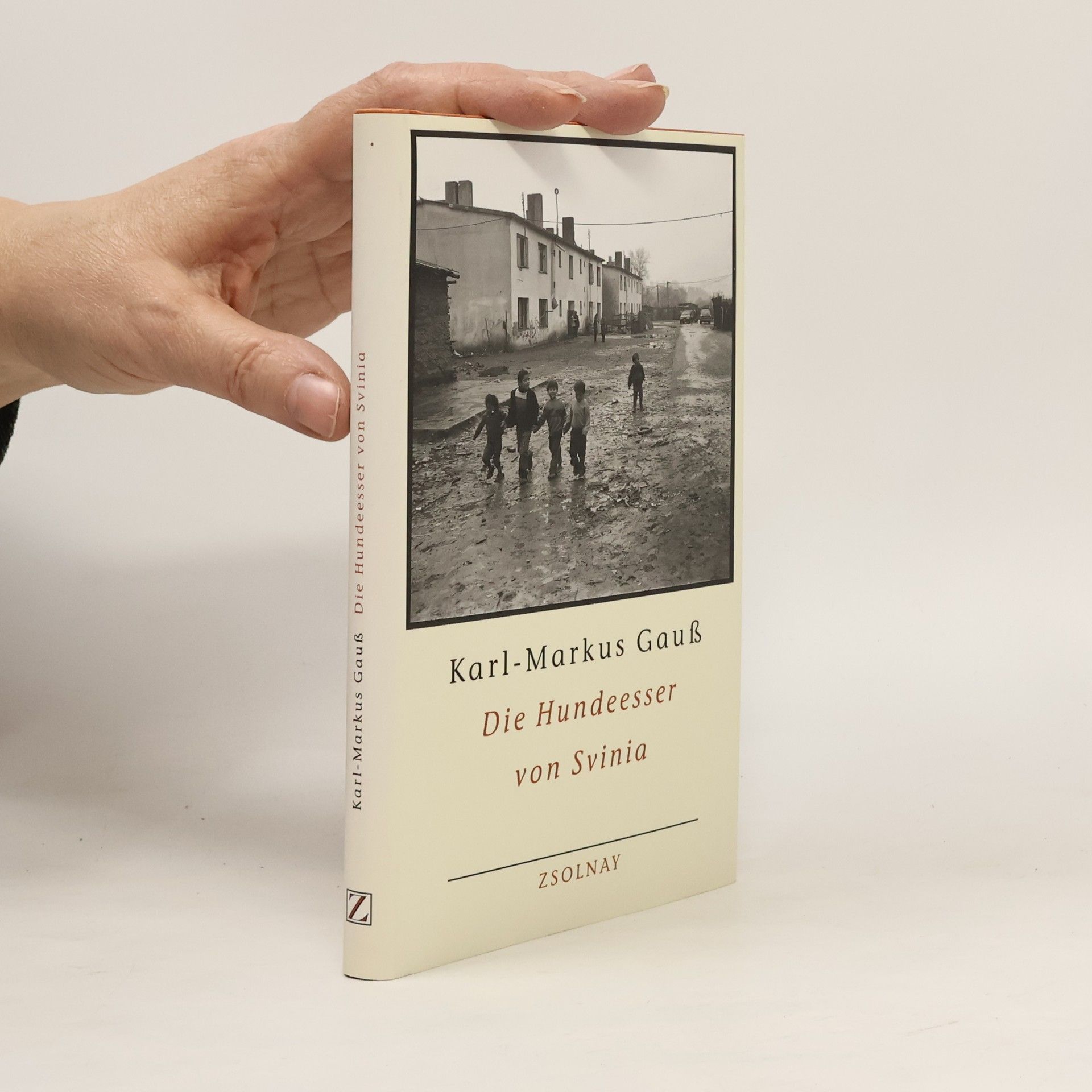 Karl-Markus Gauß Die Hundeesser von Svinia