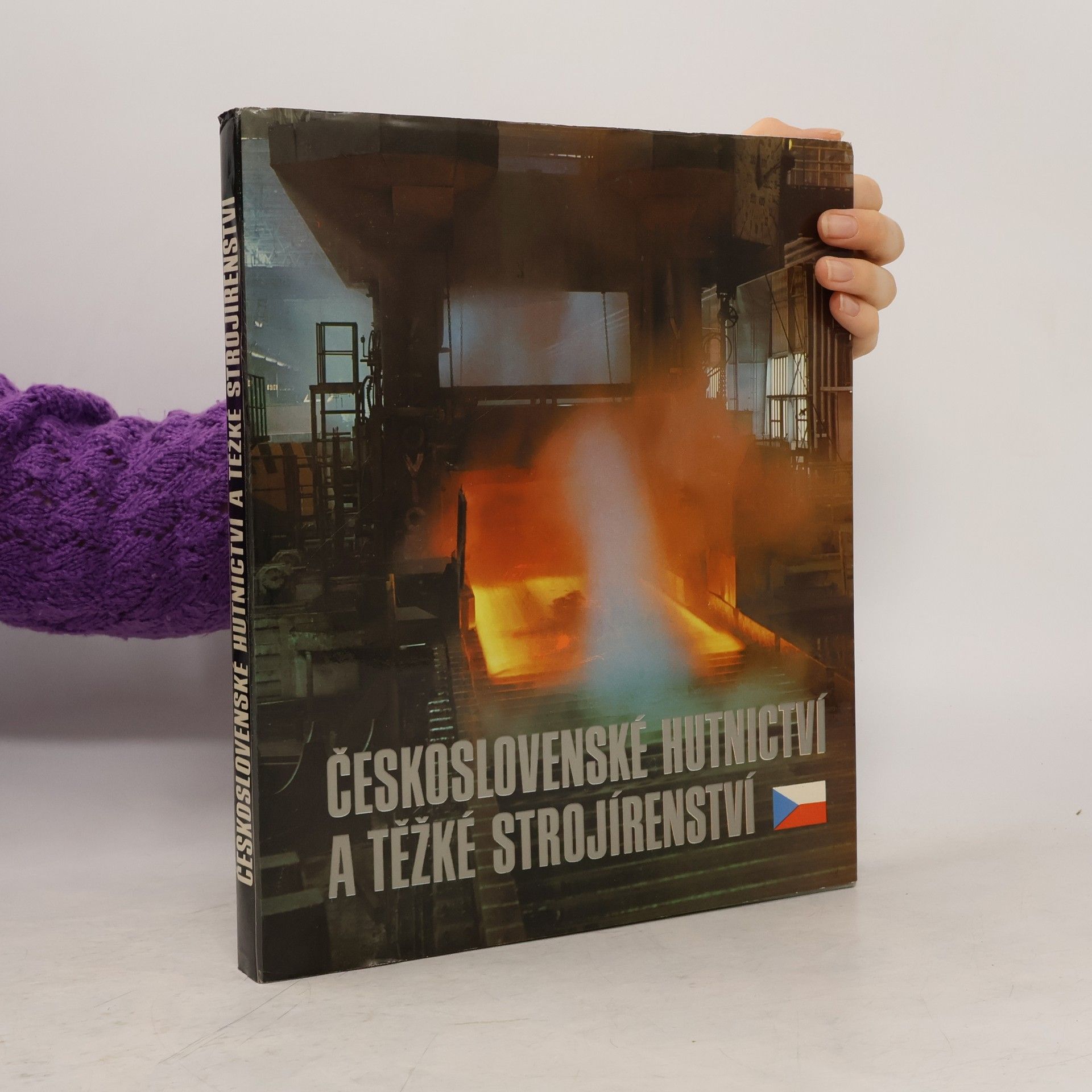 Kolektív autorov Československé hutnictví a těžké strojírenství