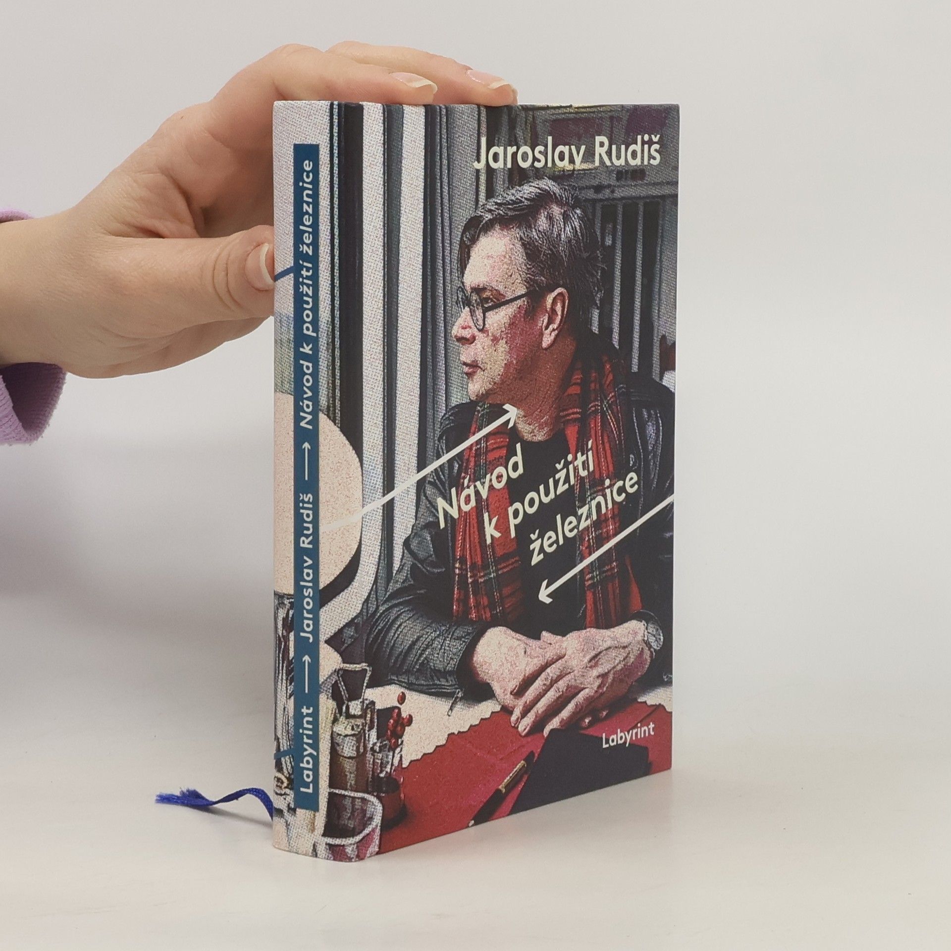 Jaroslav Rudiš Návod k použití železnice