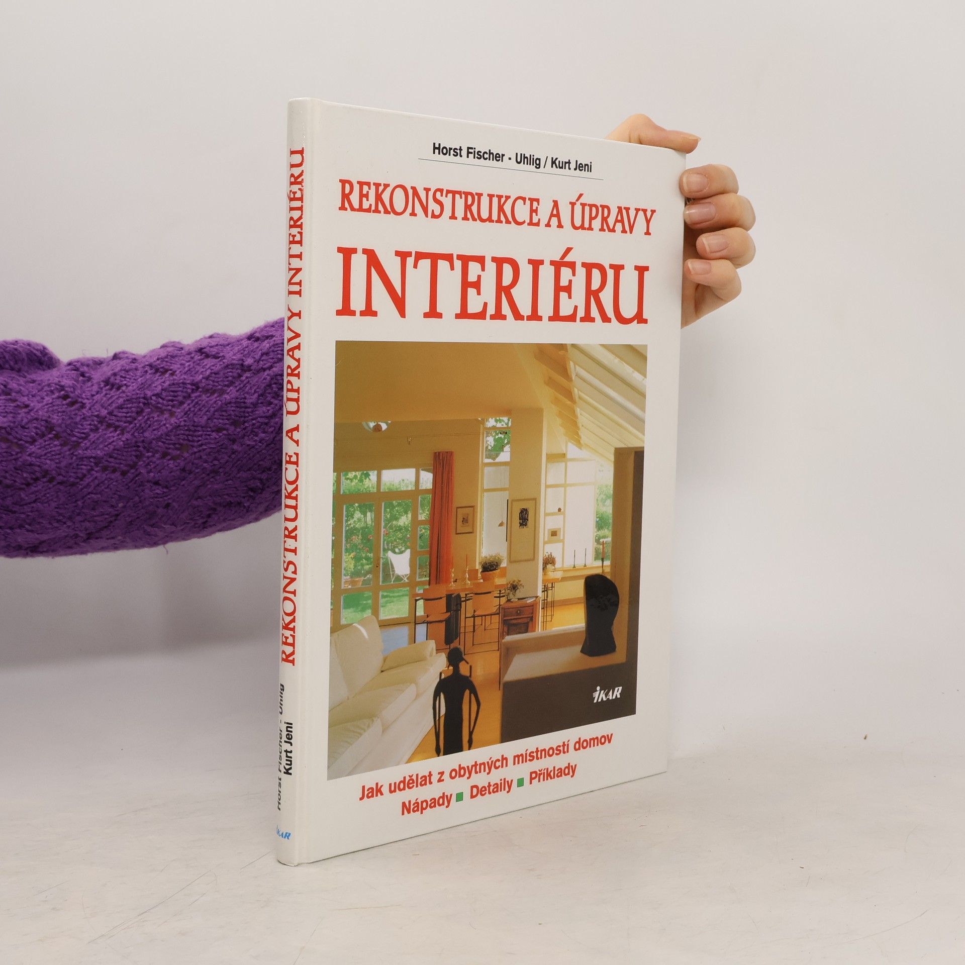Rekonstrukce a úpravy interiéru: Jak udělat z obytných místností domov: Nápady. Detaily. Příklady