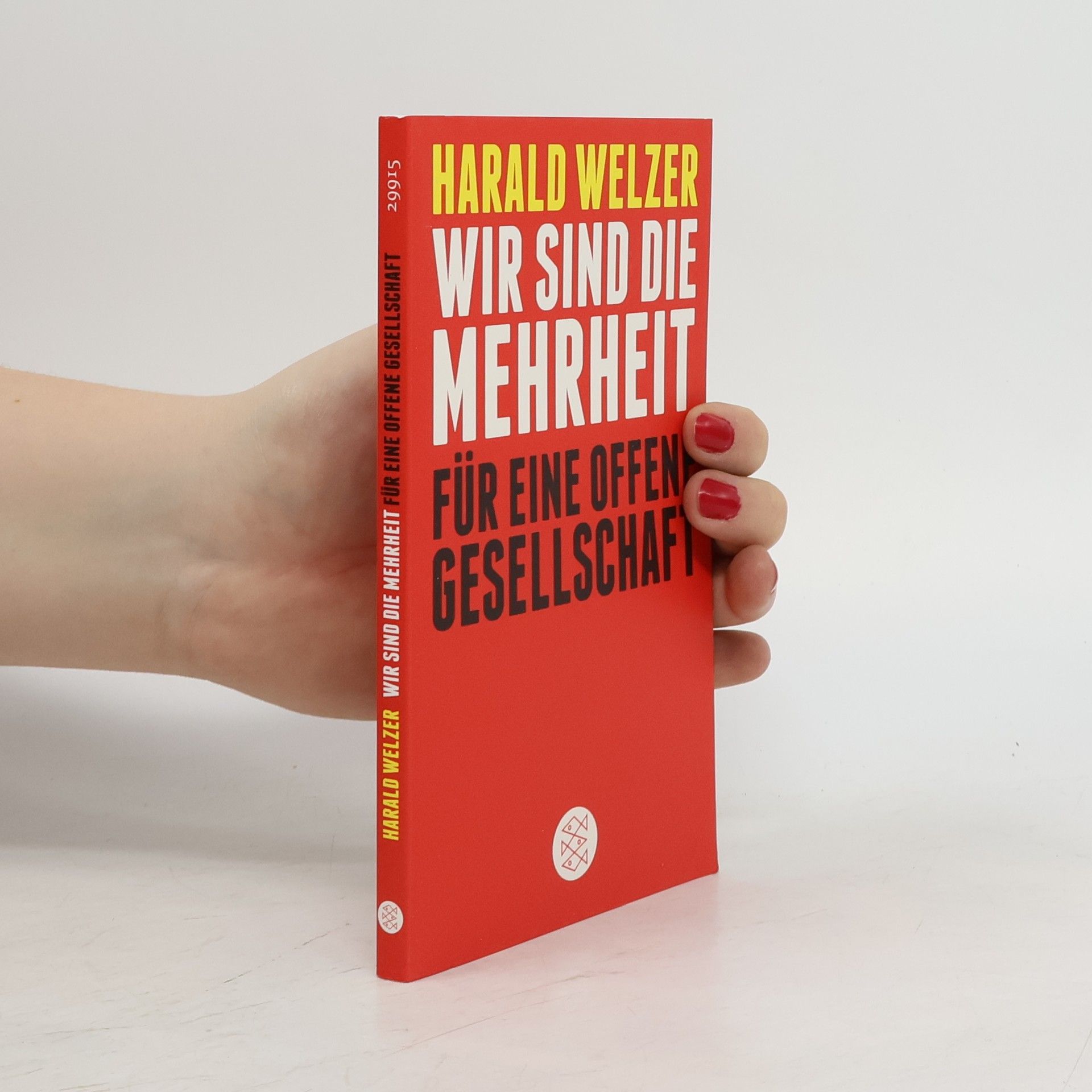 Harald Welzer Wir sind die Mehrheit