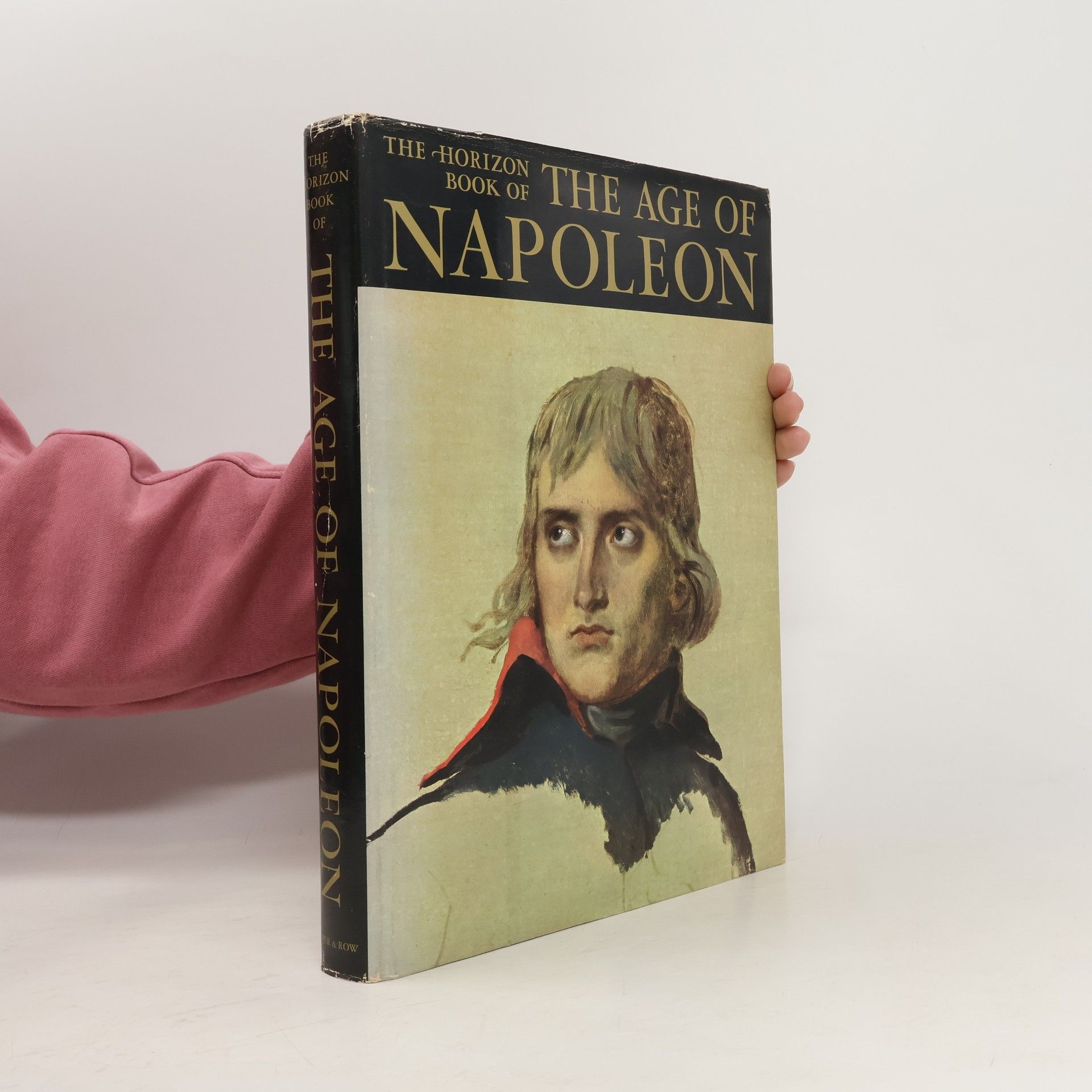 Autorenkollektiv The Horizon Book of The Age of Napoleon