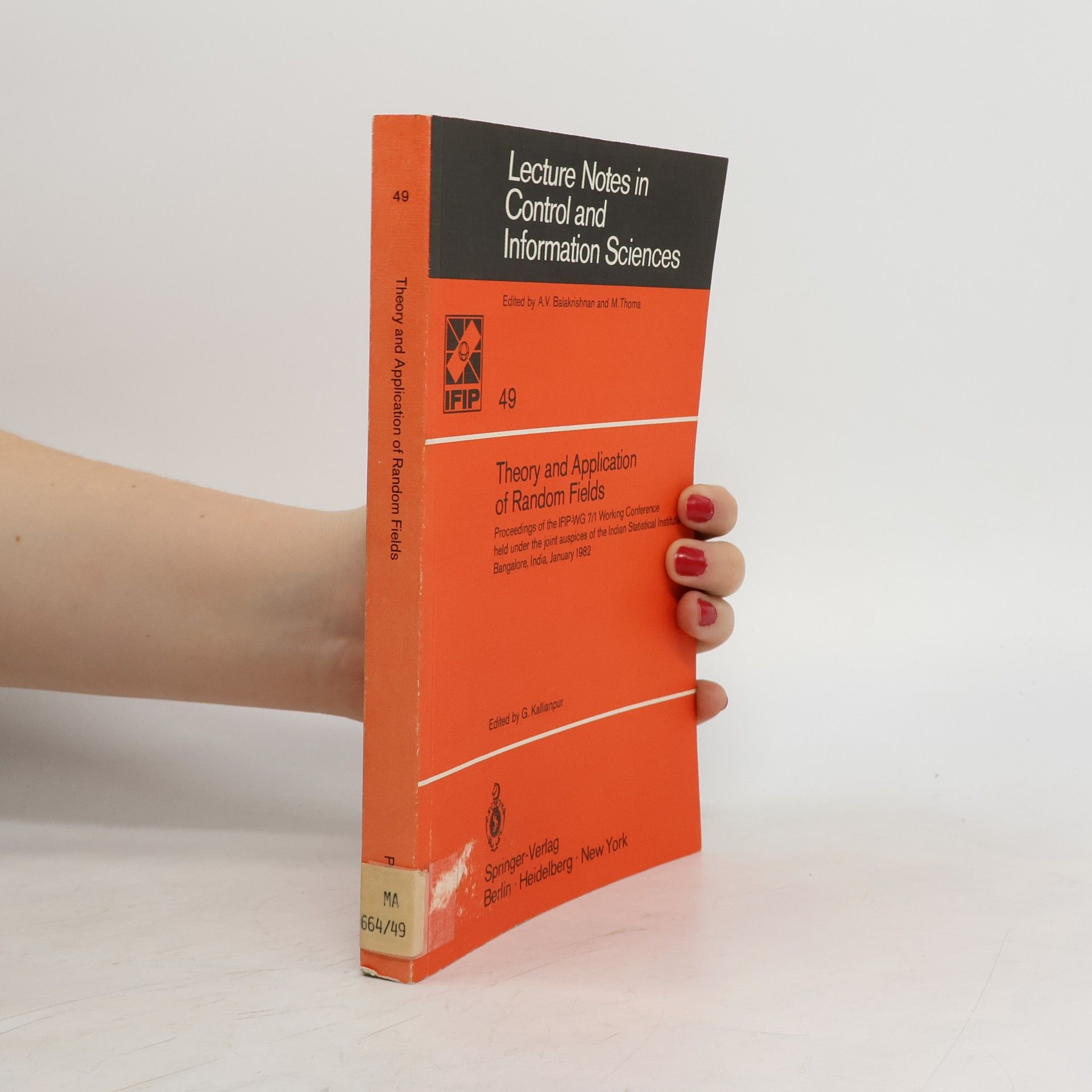 Gopinath Kallianpur Theory and Application of Random Fields 49