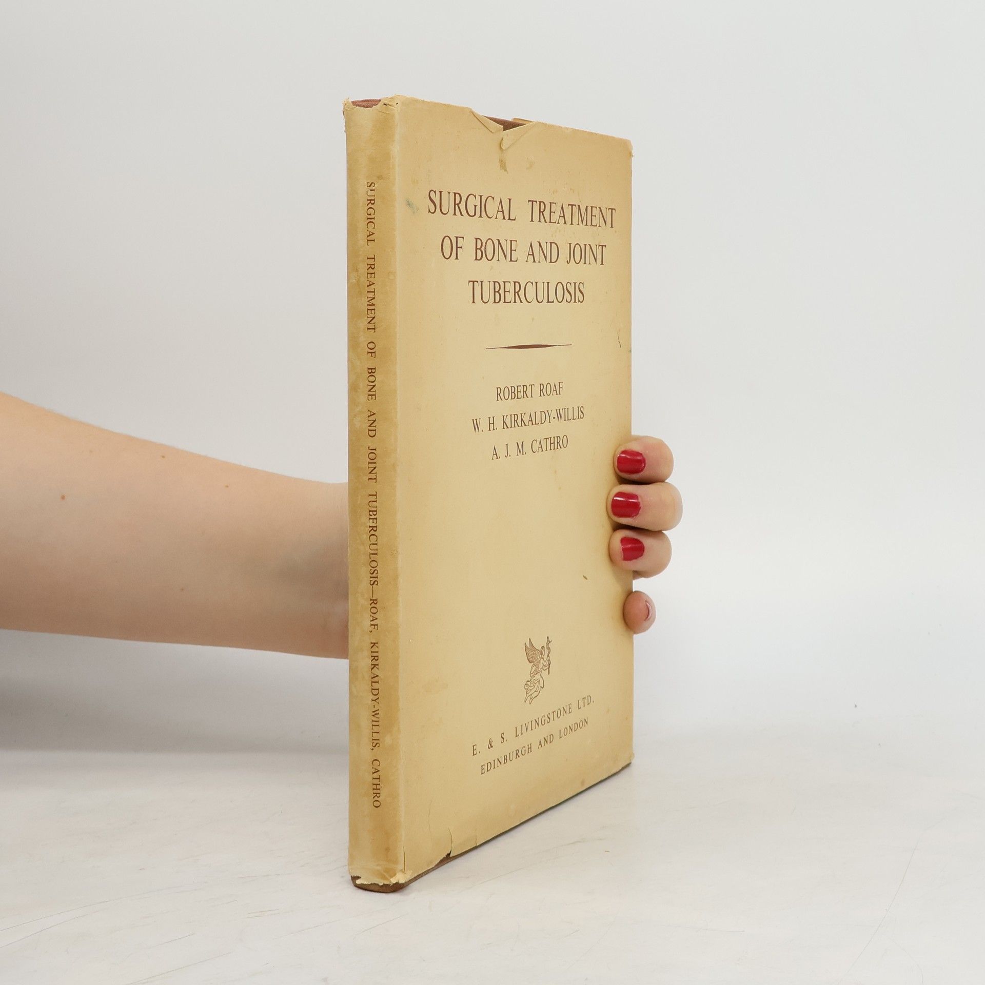 Robert Roaf Surgical Treatment of Bone and Joint Tuberculosis