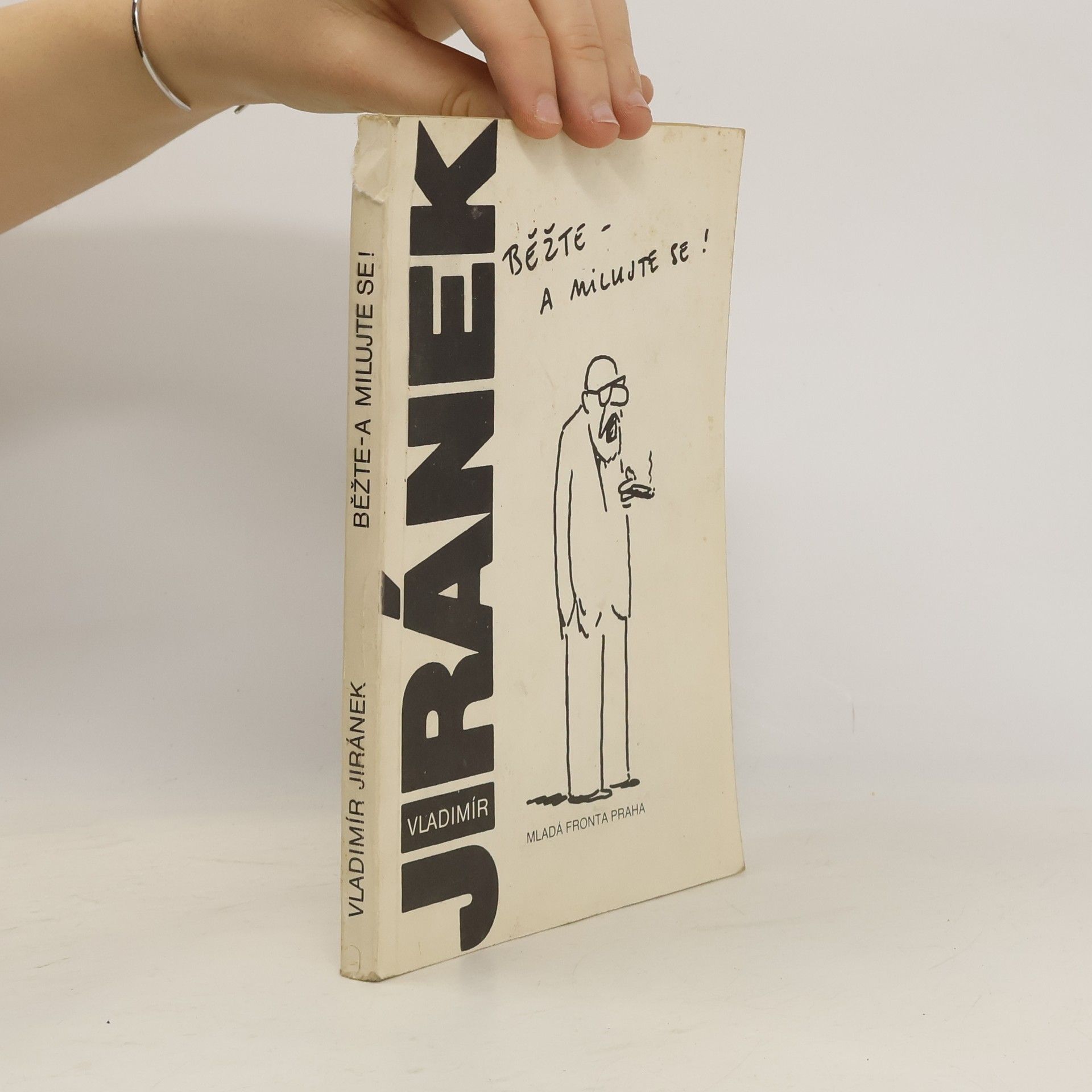 Vladimír Jiránek Běžte - a milujte se!