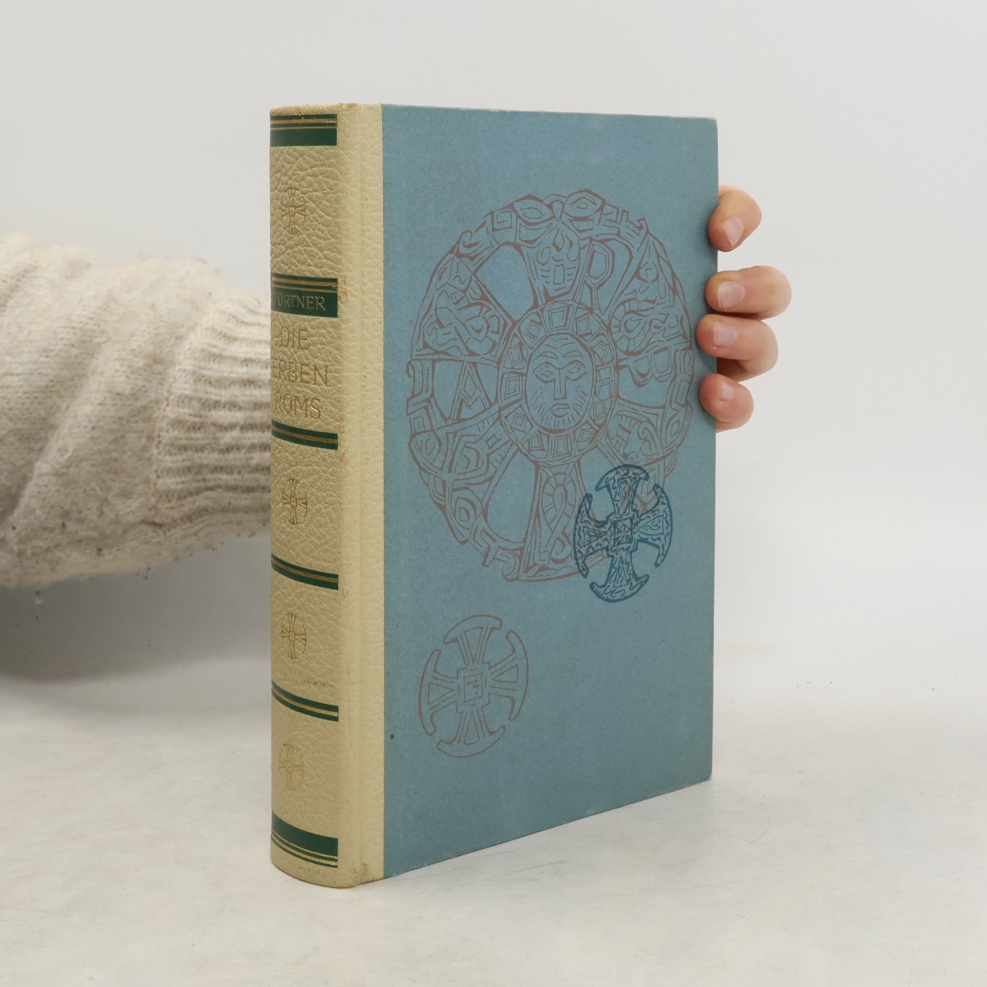 Rudolf Pörtner Die Erben Roms