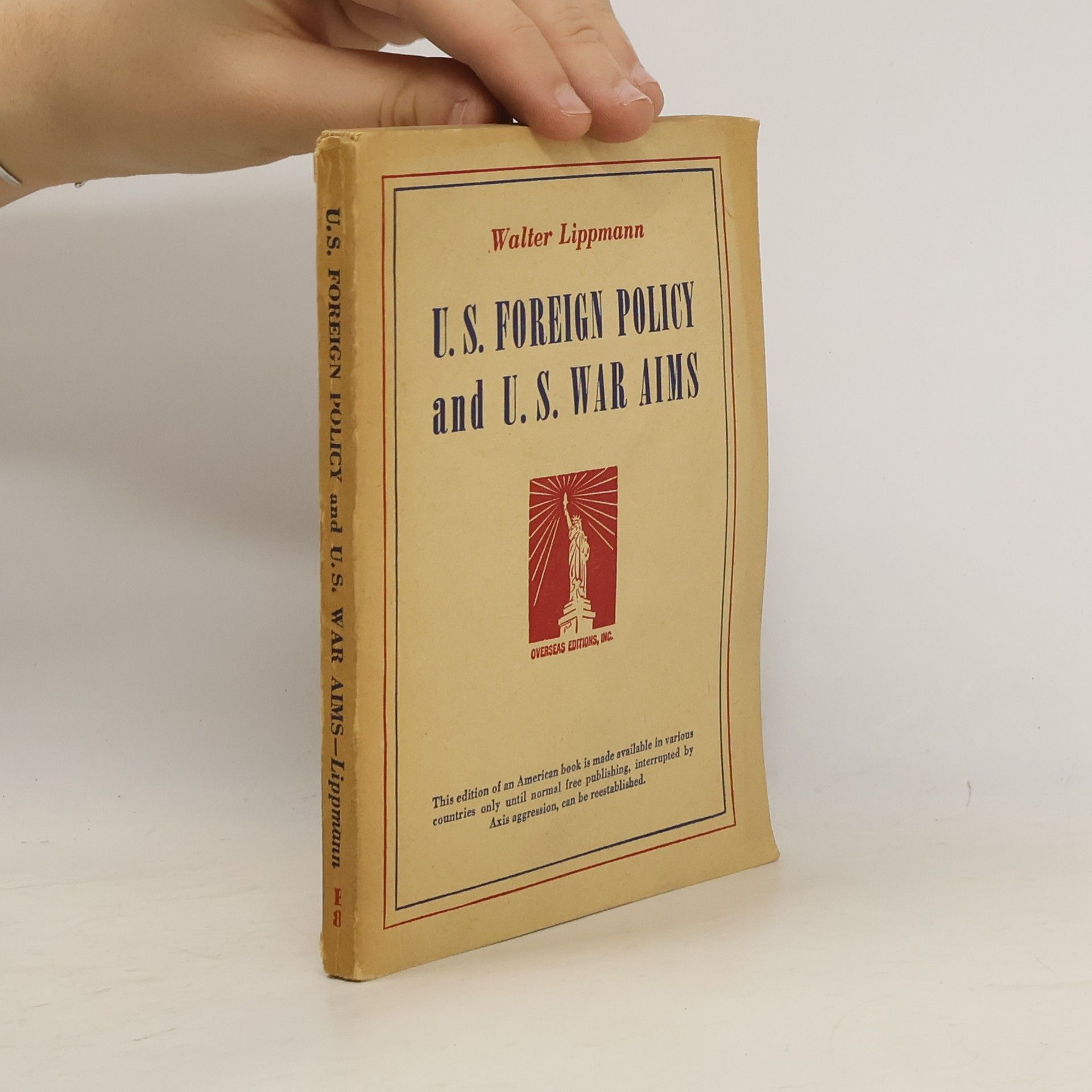 U.S. Foreign Policy and U.S. War Aims