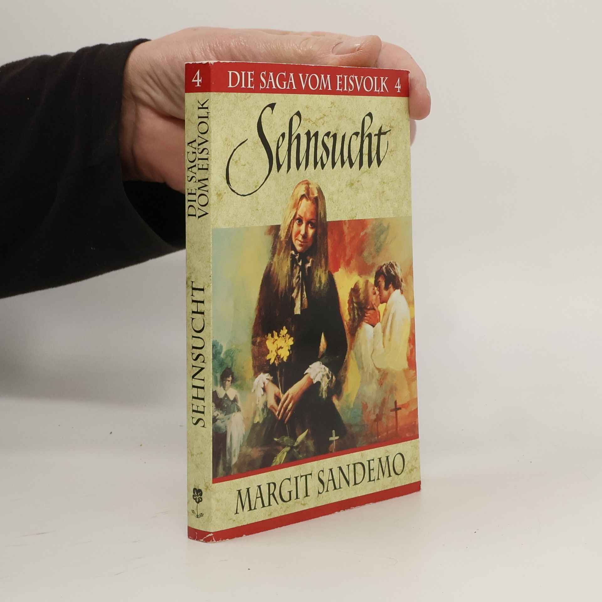 Margit Sandemo Die Saga vom Eisvolk 4. Sehnsuch