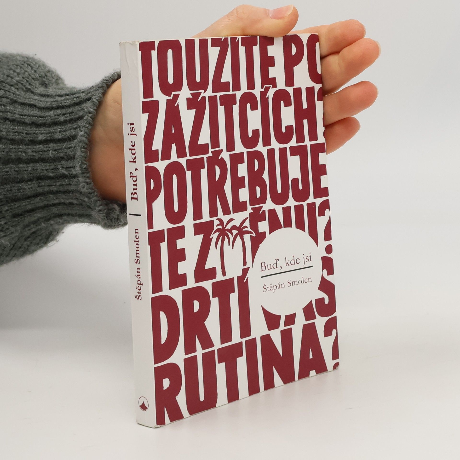 Štěpán Smolen Buď, kde jsi