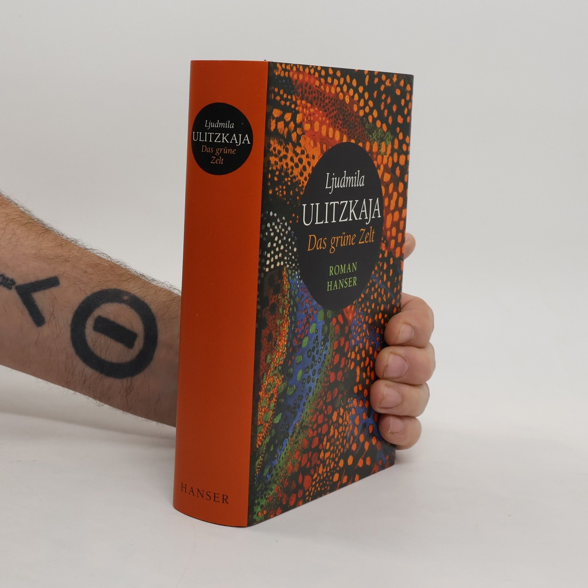 Ljudmila Evgenʹevna Ulickaja Das grüne Zelt