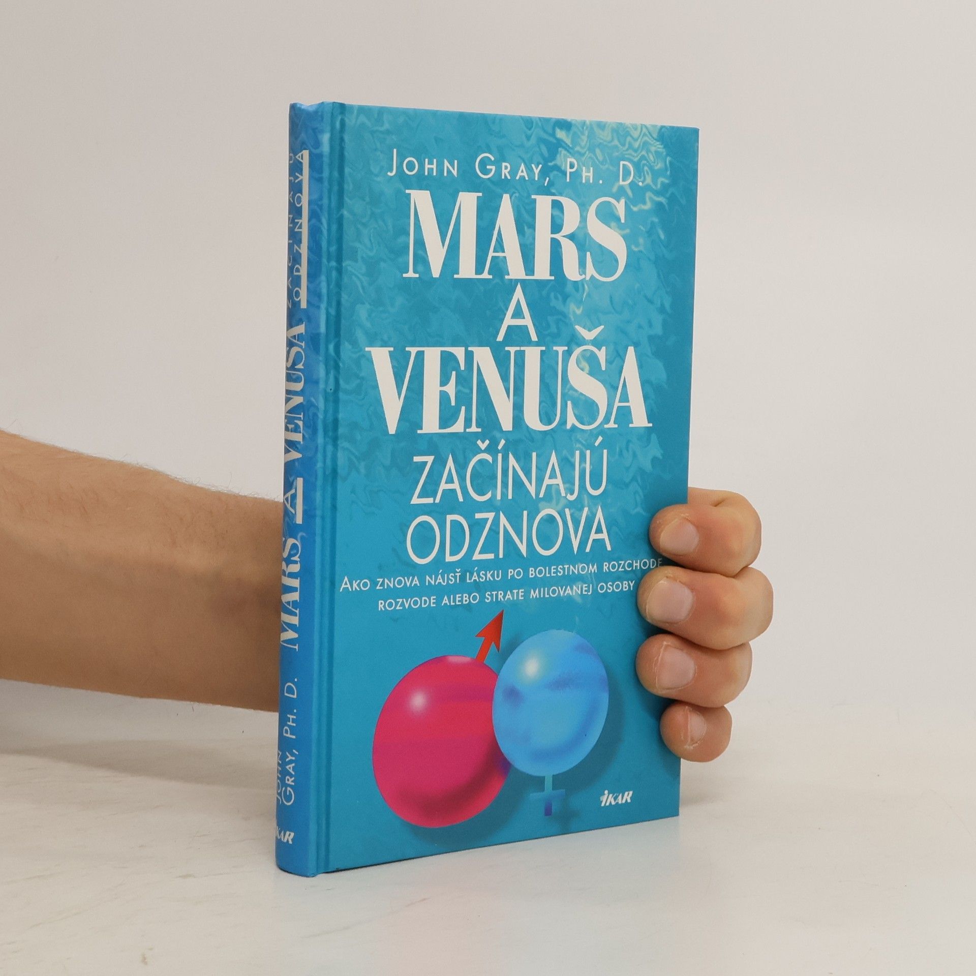 John Gray Mars a Venuša začínajú odznova