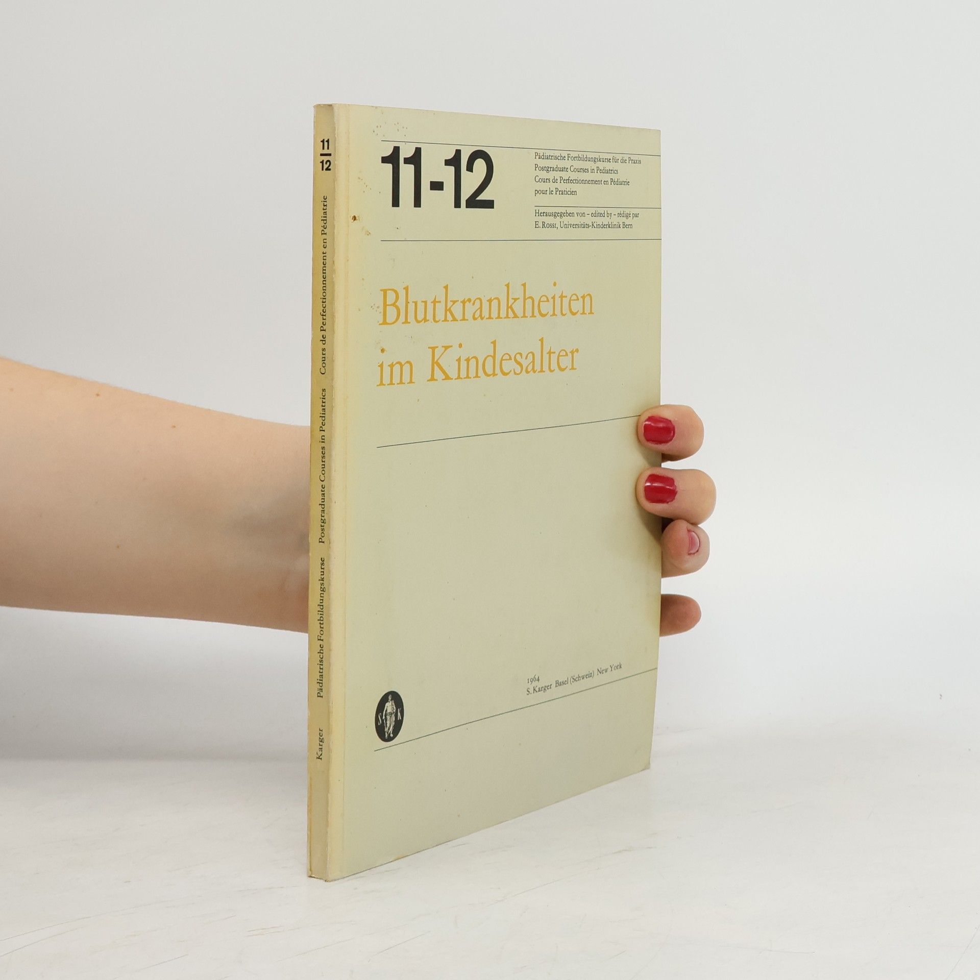 Autorenkollektiv Blutkrankheiten im Kindesalter 11-12